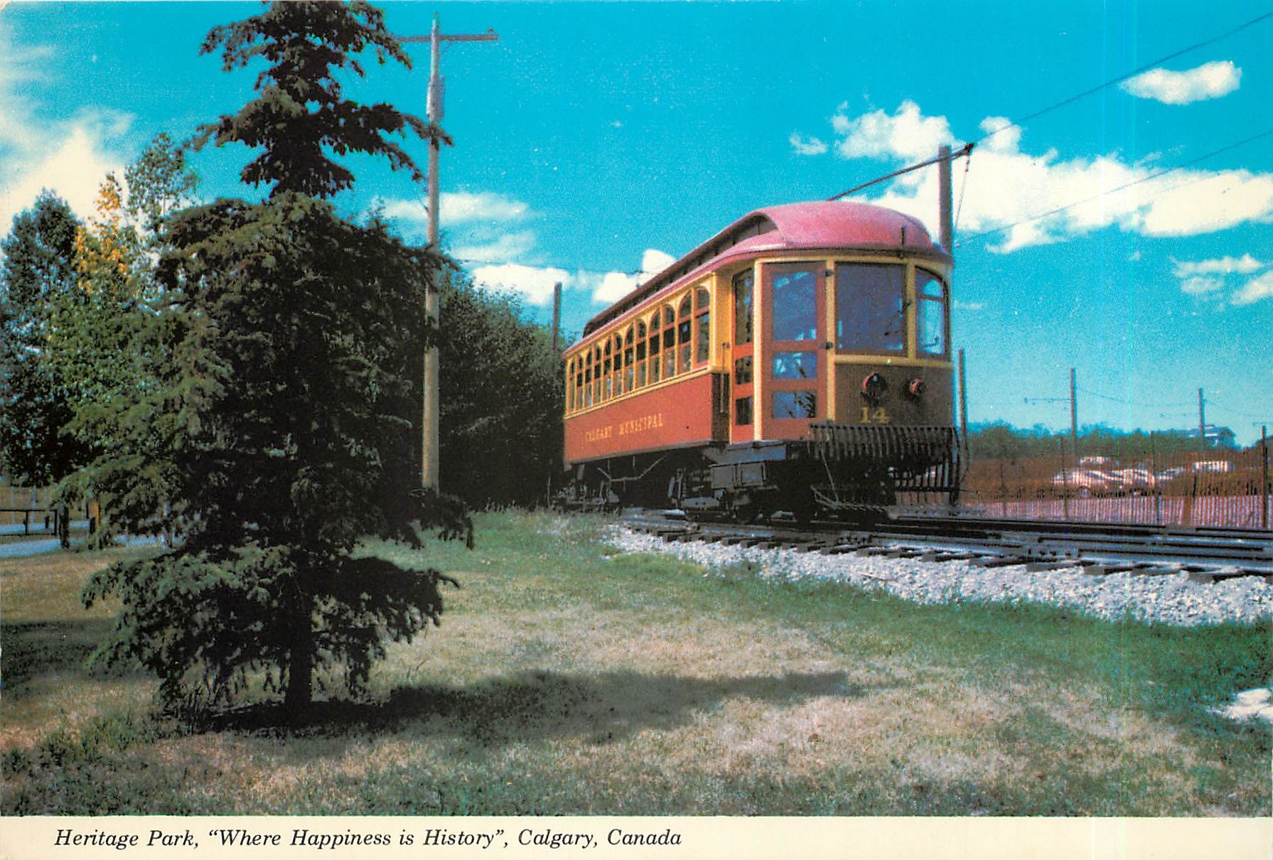 CPM Heritage Park Where Happiness is History Calgary Canada 