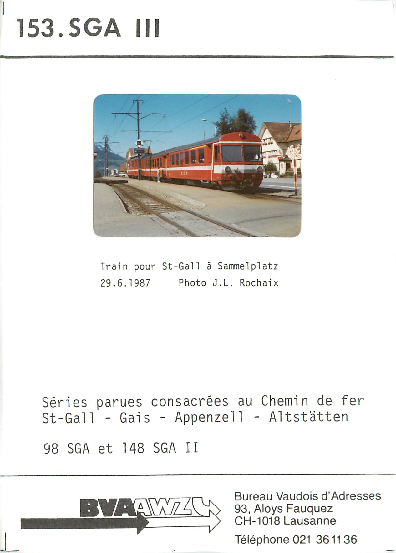 Photo Train pour St-Gall a Sammelplatz 29.6.1987