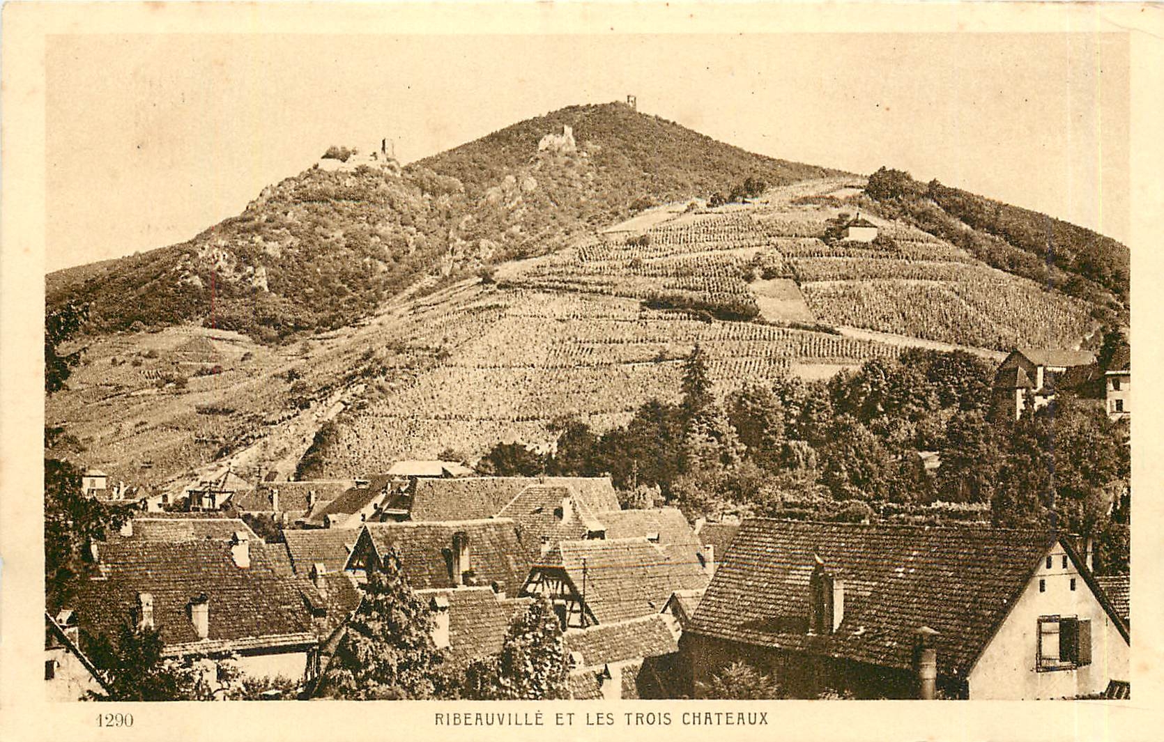 CPA RIBEAUVILLE ET LES TROIS CHATEAUX