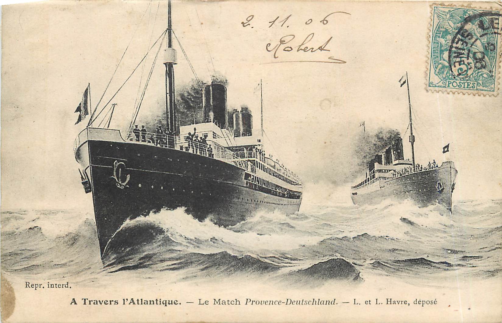 CPA A Travers l'Atlantique Le Match Provence Deutschland L et L Havre 
