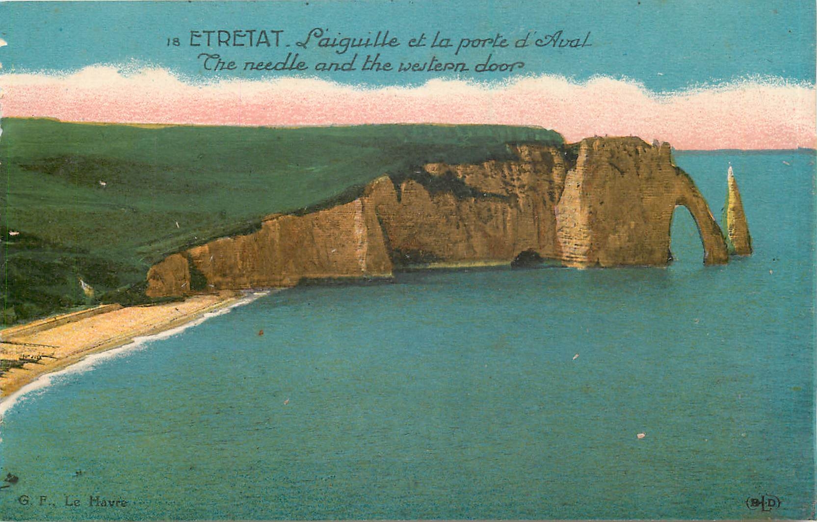 CPA Etretat l'Aiguille et la porte d'Aval