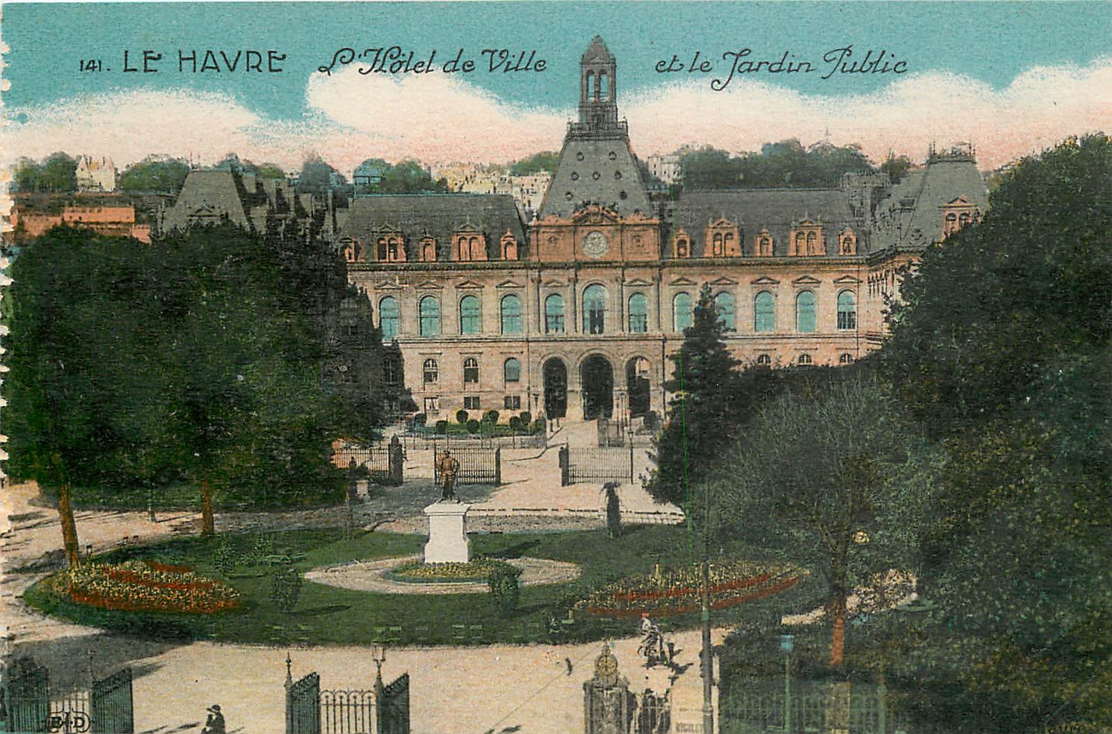 CPA Le Havre L'Hotel de Ville et le Jardin Public 