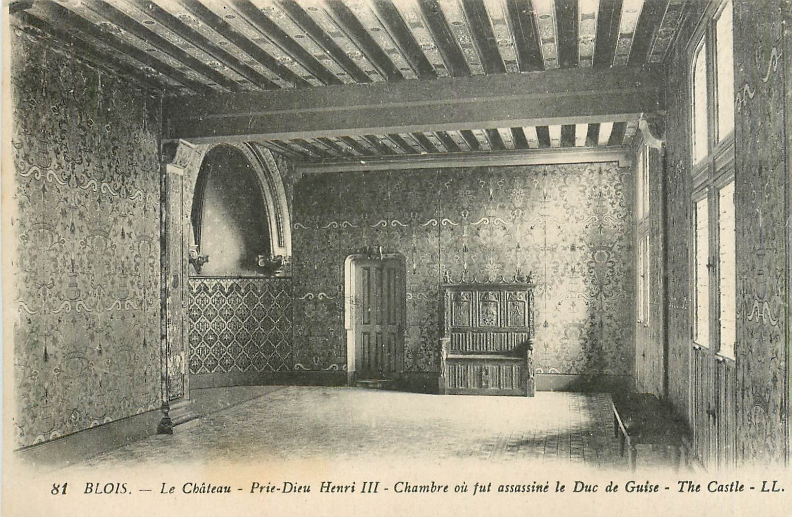 CPA Blois Le Chateau Prie Dieu Henri III Chambre ou fut assassine le Duc de Guise