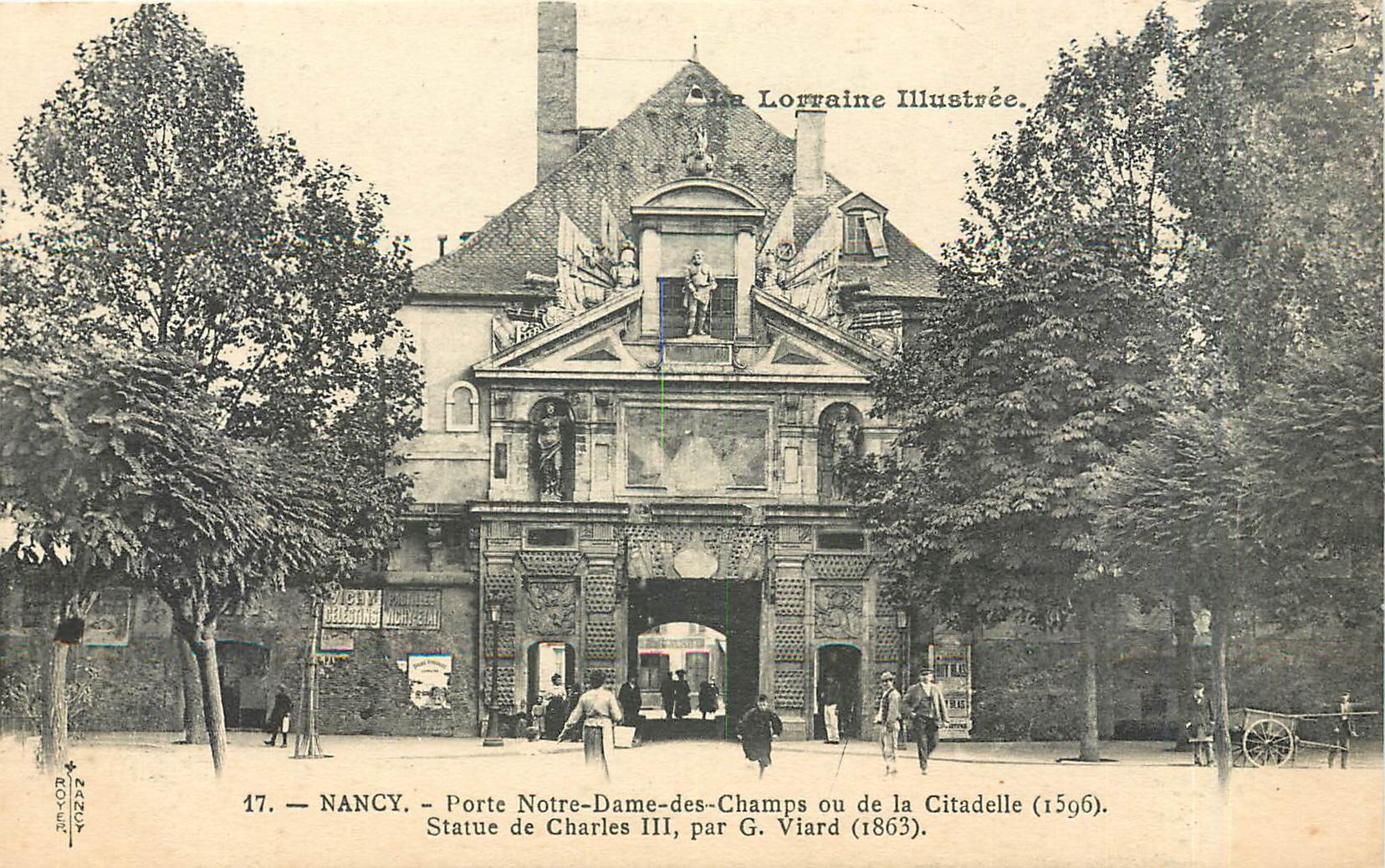 CPA Nancy Porte Notre Dame des Champs ou de la Citadelle Statue de Charles III par G Viard 