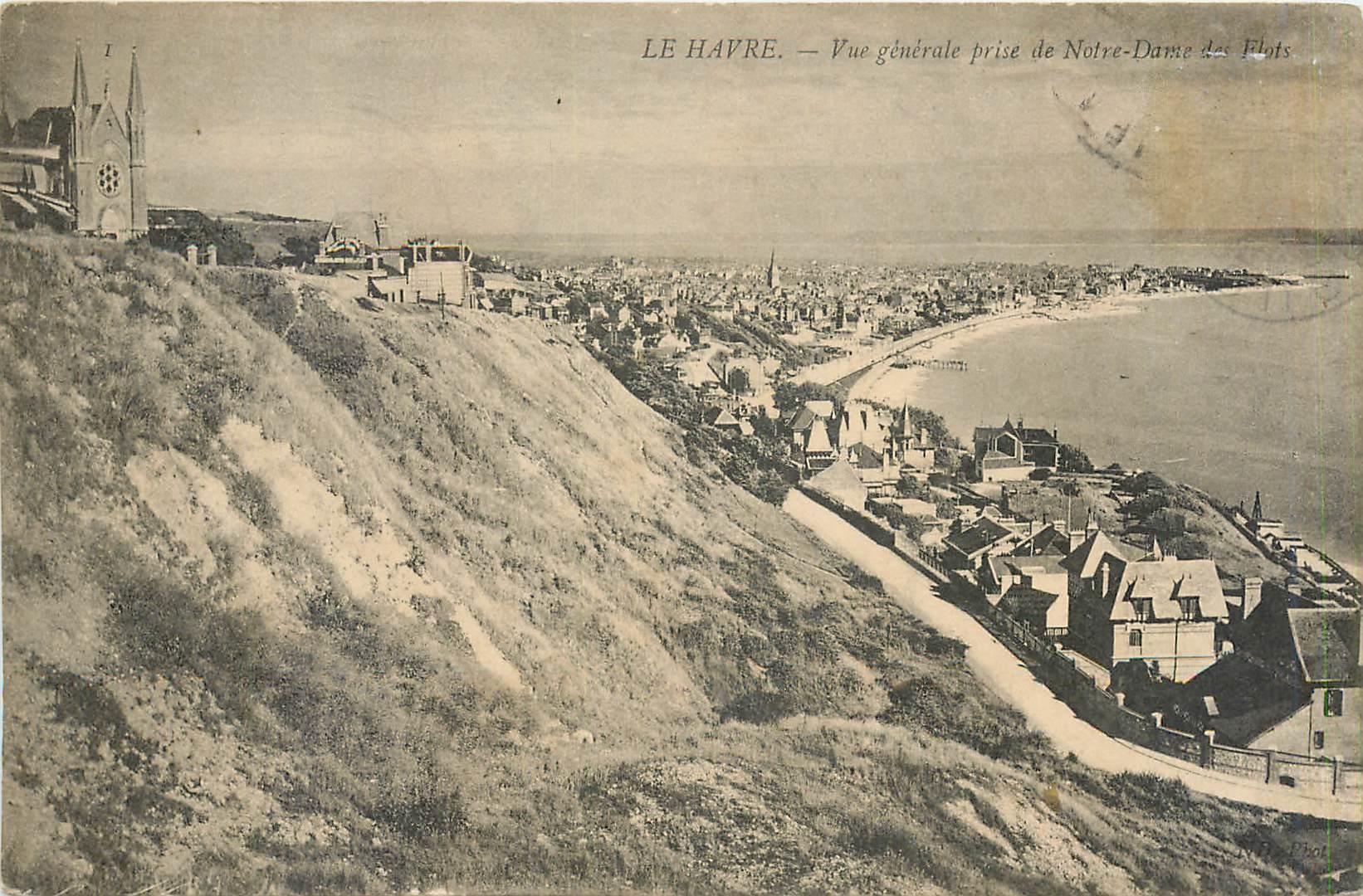 CPA Le Havre Vue generale prise de Notre Dame