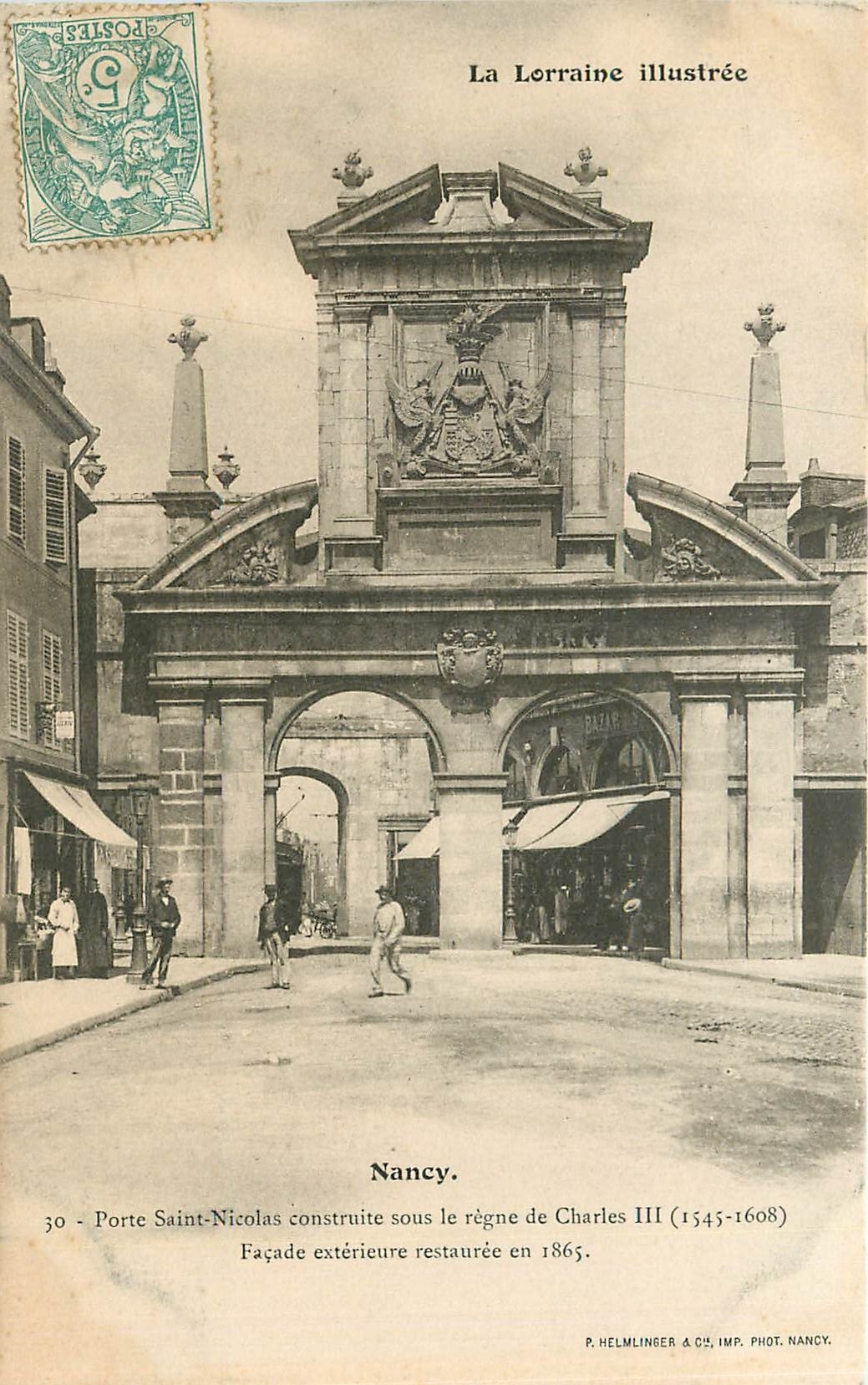 CPA Nancy Porte Saint Nicolas construite sous le regne de Charles III 1545 1608 