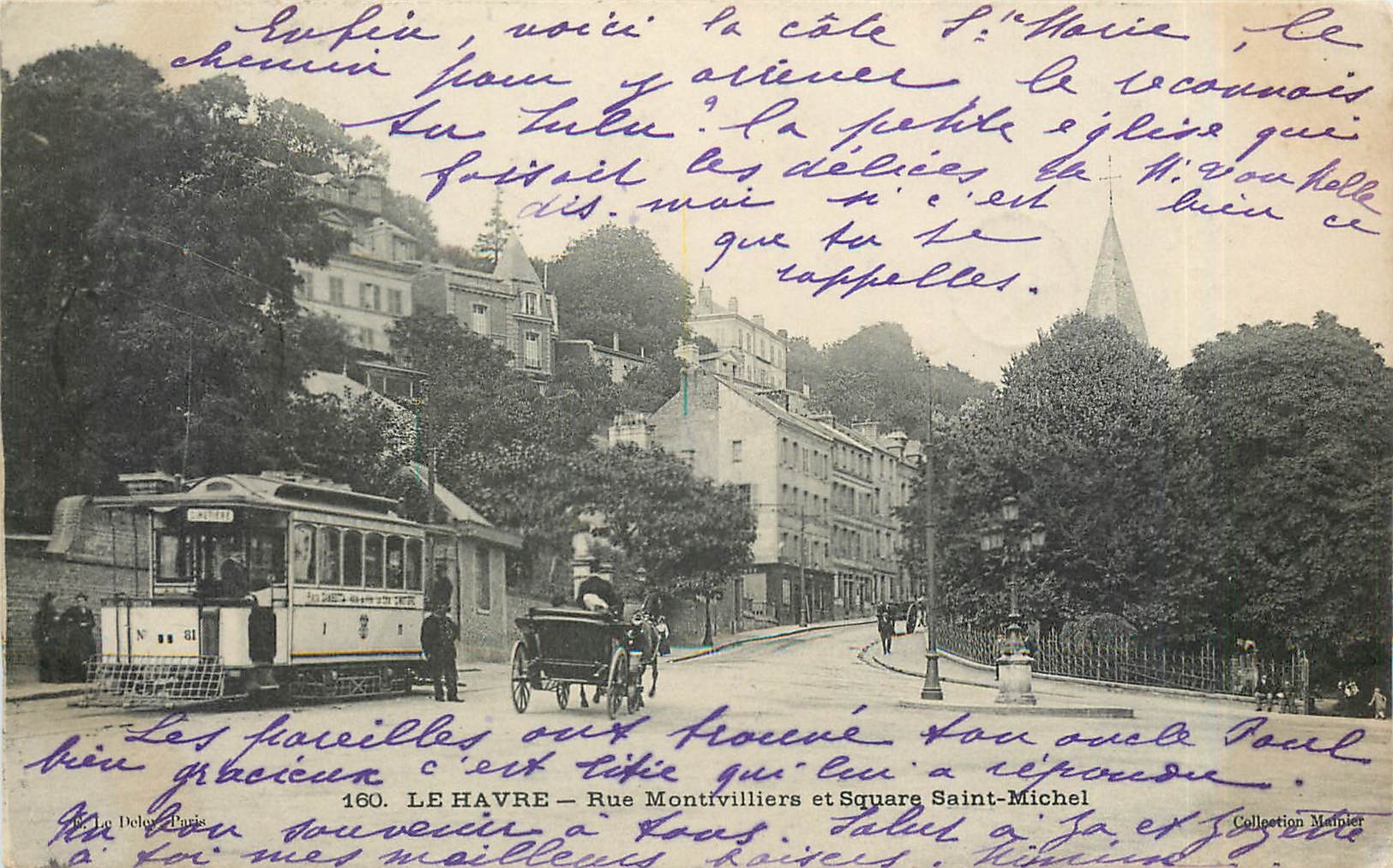 CPA Le Havre Rue Montiveilliers et Square Saint Michel Tramway