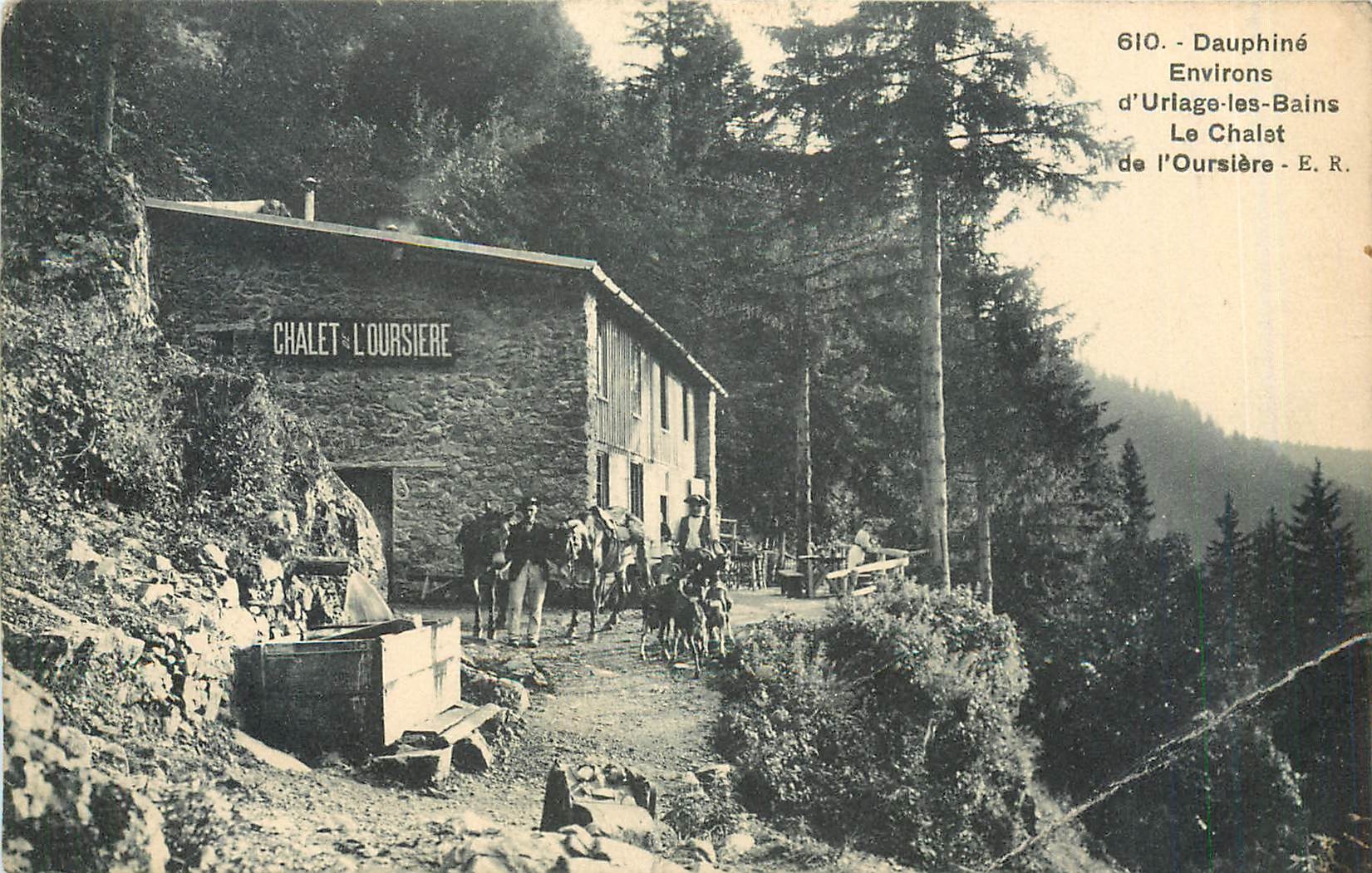 CPA Dauphine Environs d'Urlage les Bains.Le Chalet de l'Oursiere ER