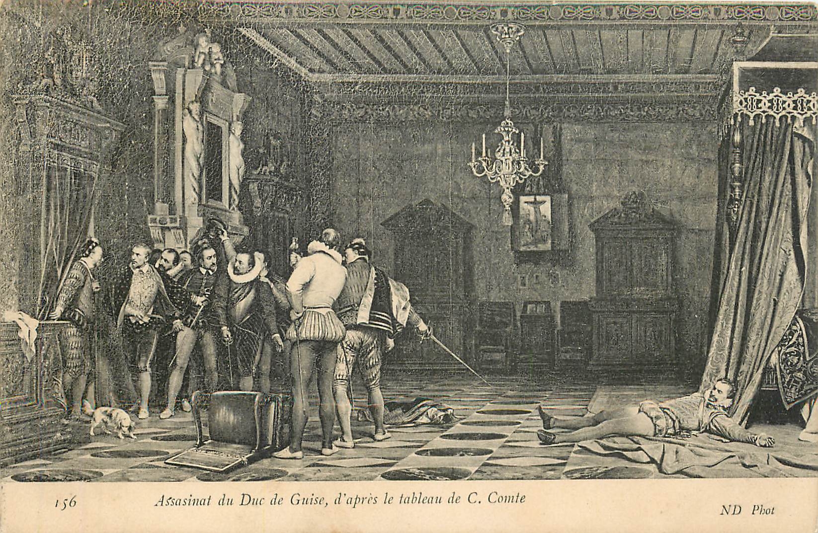 CPA Assasinat du Duc de Guise d'Apres le tableau de C Comte 