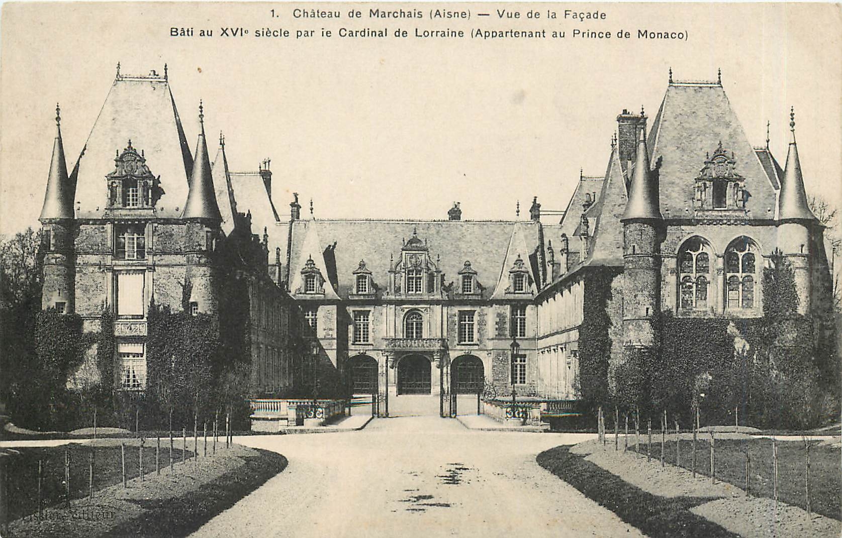 CPA Chateau de Marchais (Aisne)-Vue de la Façade-Bati au XVIe s par le ardinnl de lorraine Appartena