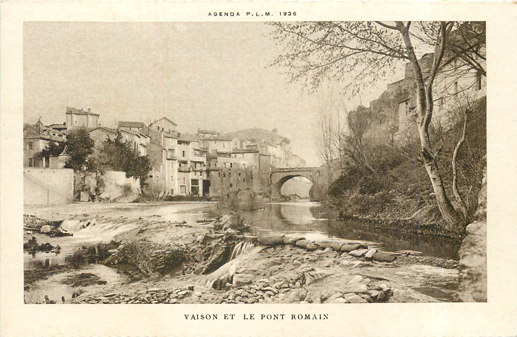 CPA VAISON ET LE PONT ROMAIN