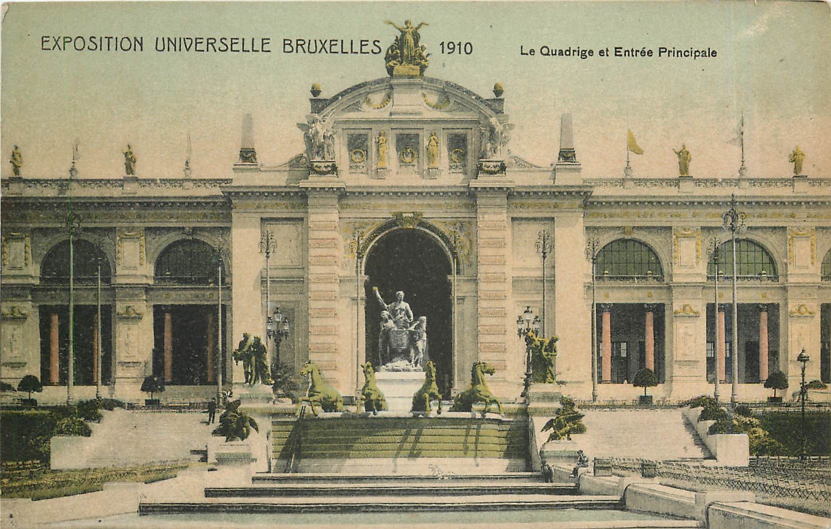 CPA EXPOSITION UNIVERSELLE BRUXELLES 1910 Le Quadrige et Entrée Principale