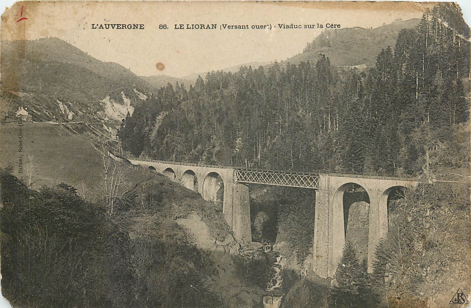 CPA L'Auvergne le Lioran Versant Ouer Viaduc sur la Cere