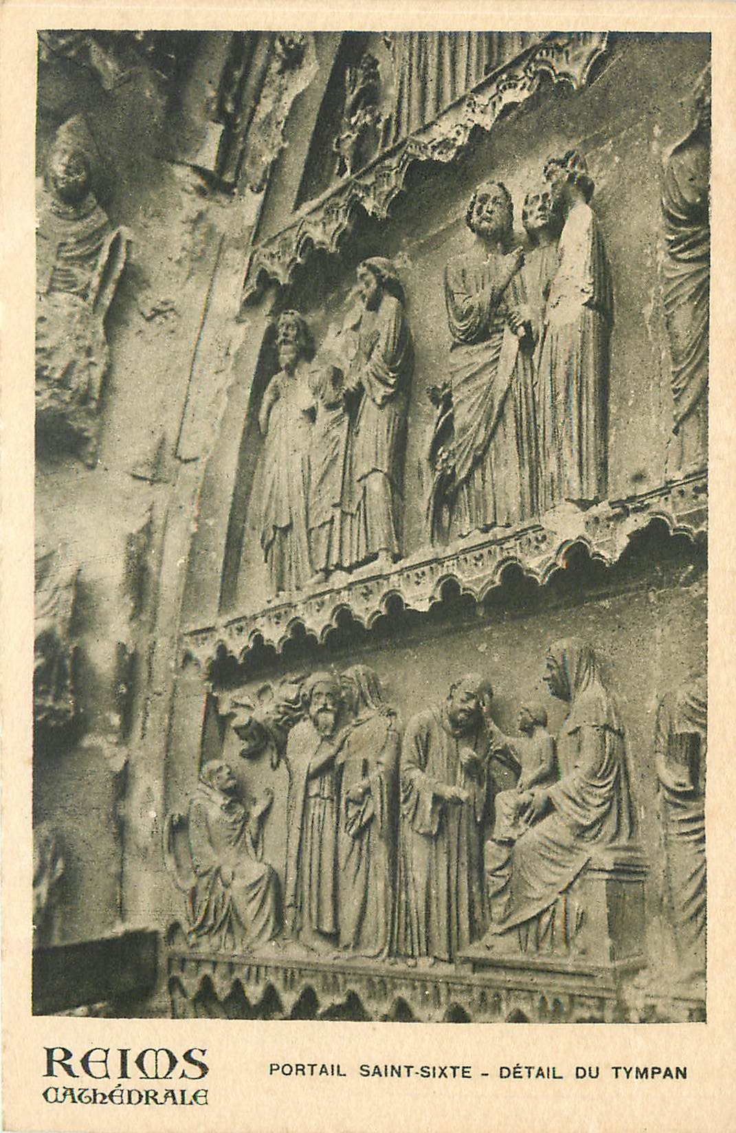 CPA Reims Cathedrale portail Saint Sixte detail du Tympan 