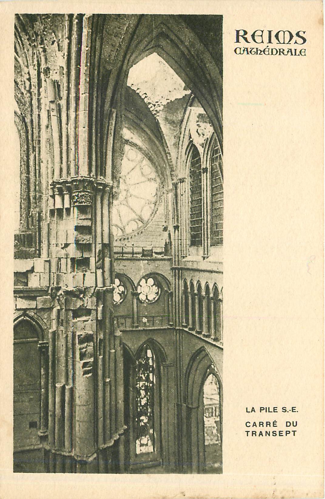 CPA Reims Cathedrale la pile S E carre du transept 