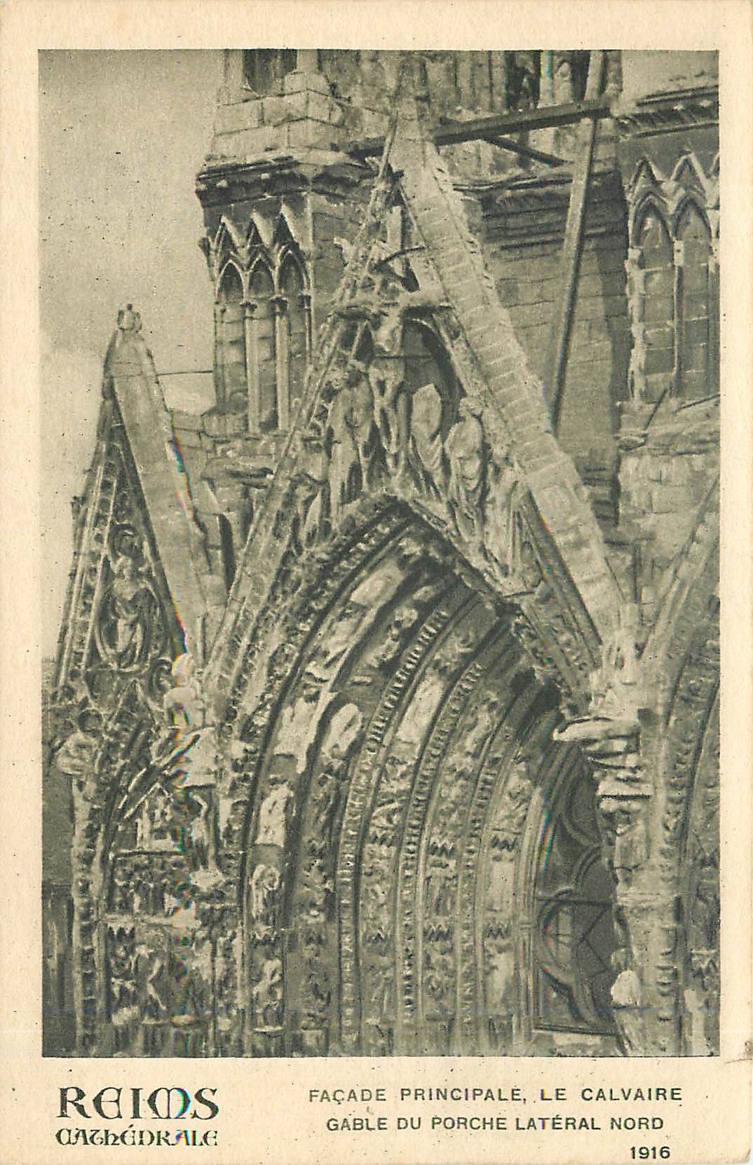 CPA Reims Cathedrale facade principale le calvaire gable du porche lateral nord 