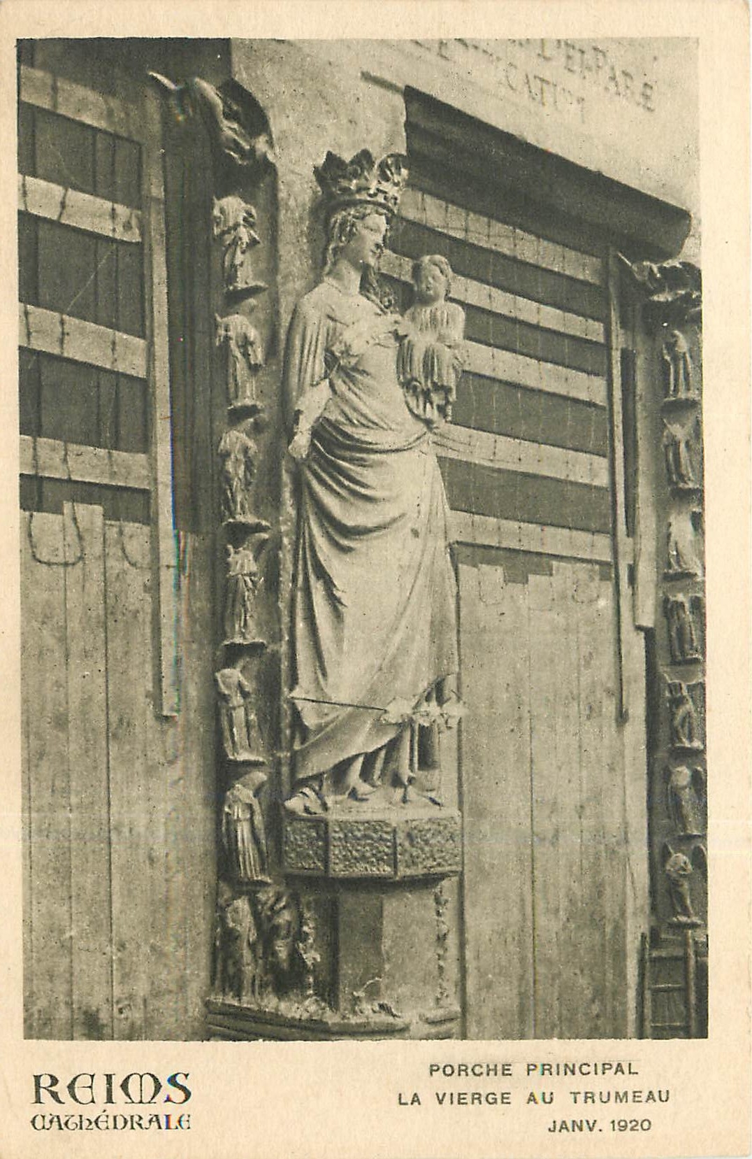 CPA Reims cathedrale Porche Principal la Vierge au Trumeau Janv 1920 