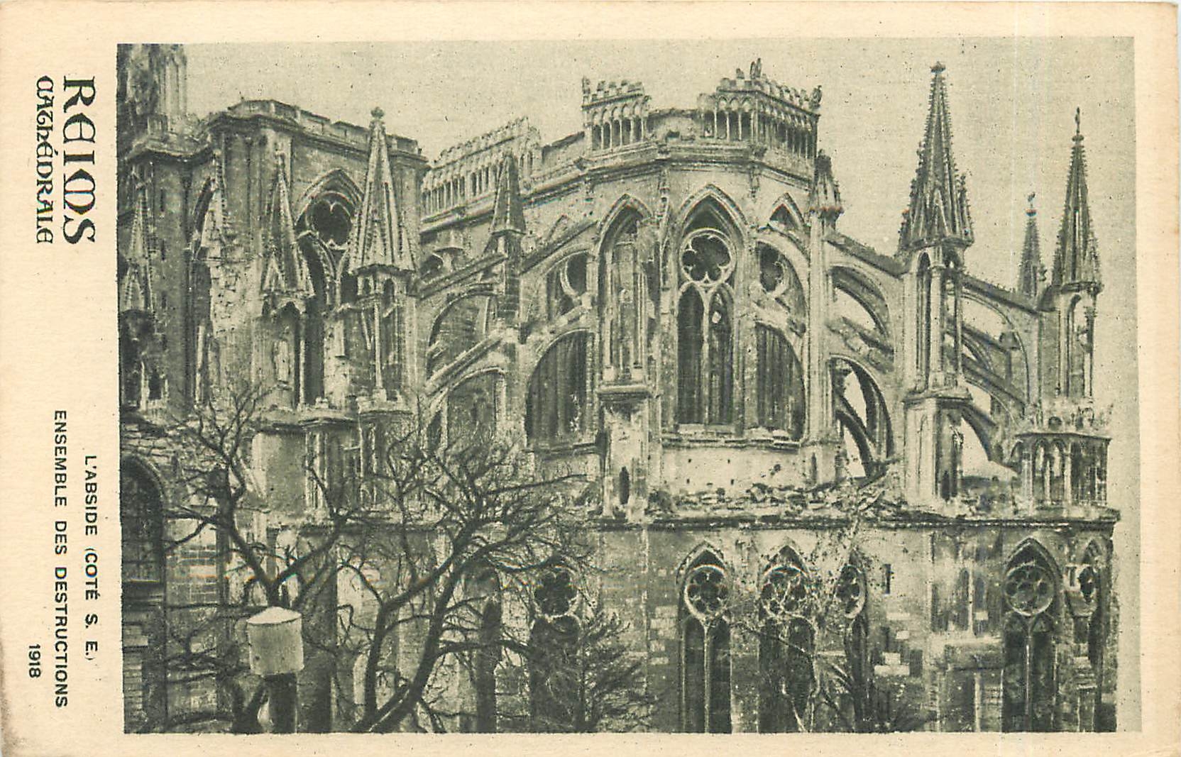 CPA Reims cathedrale l'Abside Cote S E Ensemble des Destructions 1918 