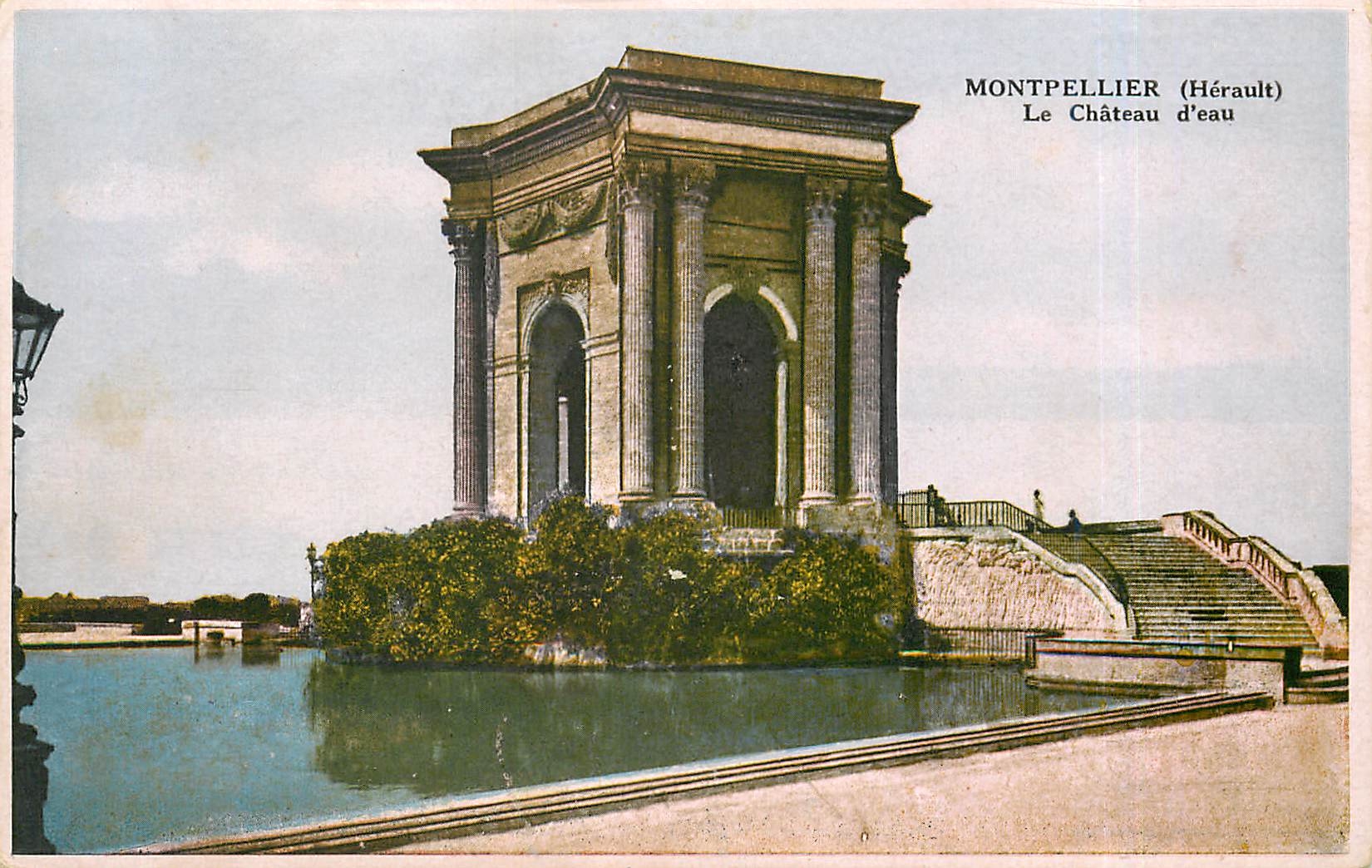CPA Montpellier Herault Le Chateau d'Eau