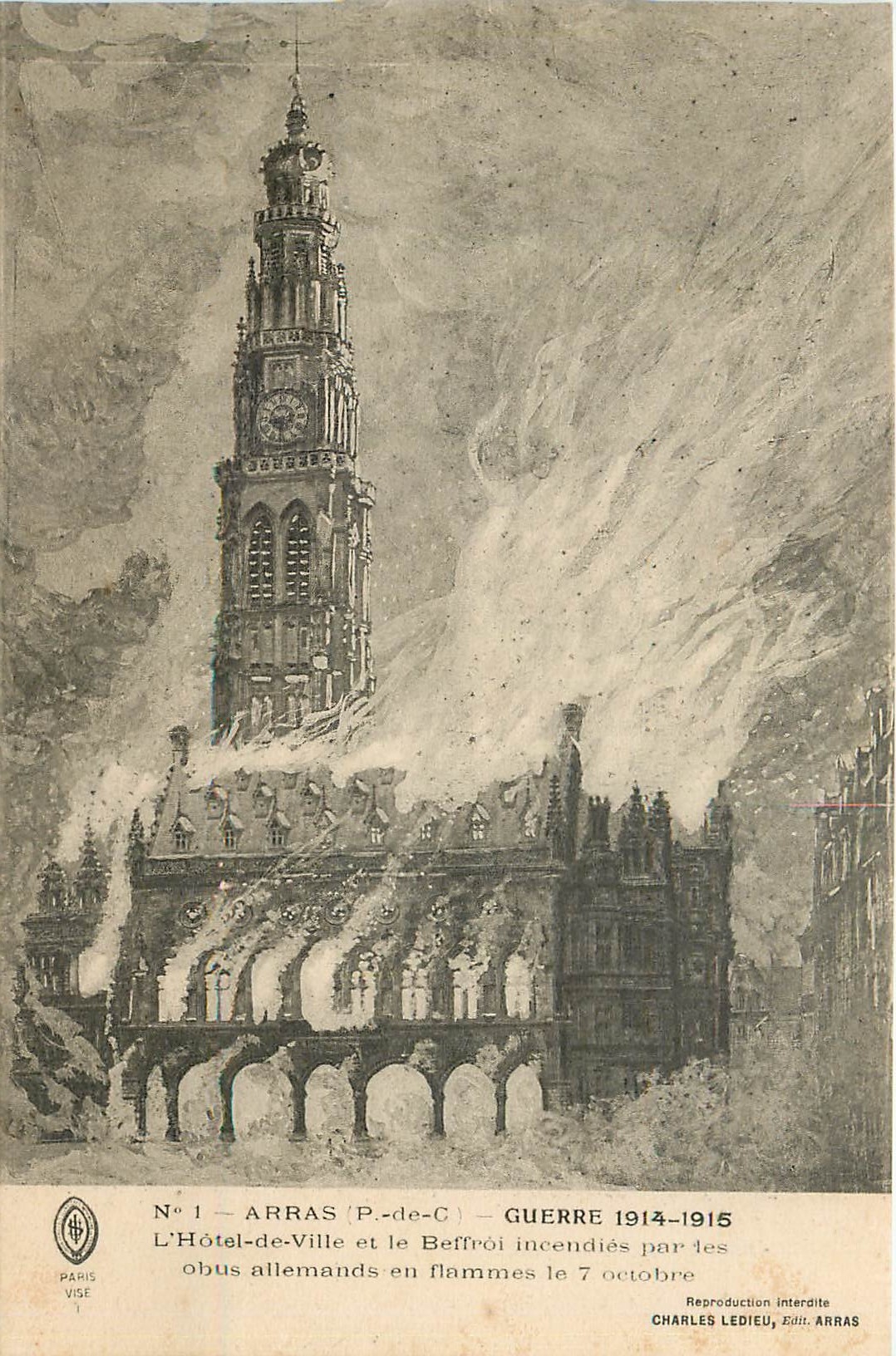 CPA Arras P de C Guerre 1914 1915 l'Hotel de Ville et Beffroi incendies par les obus allemands en fl