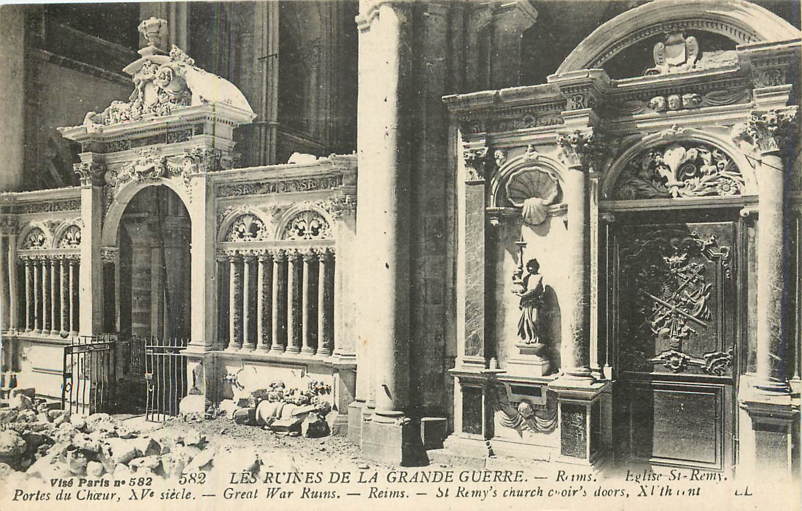 CPA Les Ruines de la Grande Guerre Reims Eglise St Remy Porte du Choeur XV siecle 