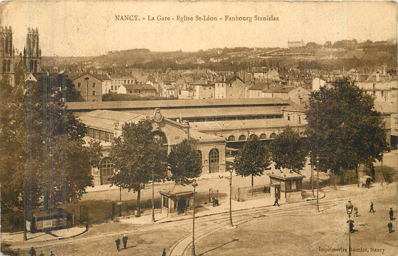 CPA Nancy la gare eglise St Leon Faubourg Stanislav 