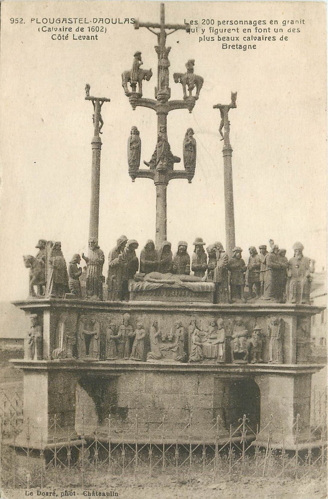 CPA Plougastel-Daoulas Calvaire de 1602 - Cote Levant