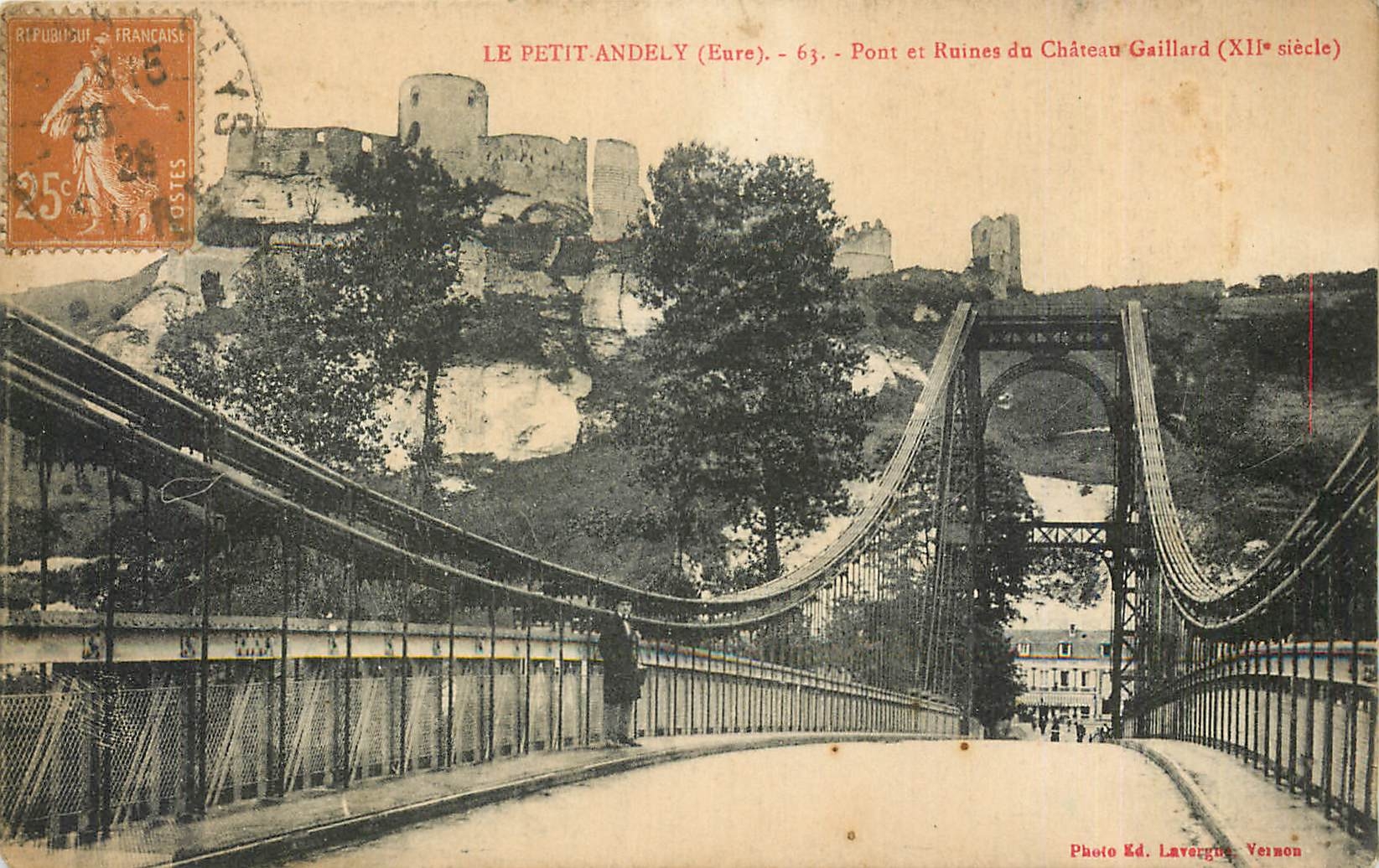CPA Le Petit Andely Eure Pont et Ruines du Chateau Gaillard