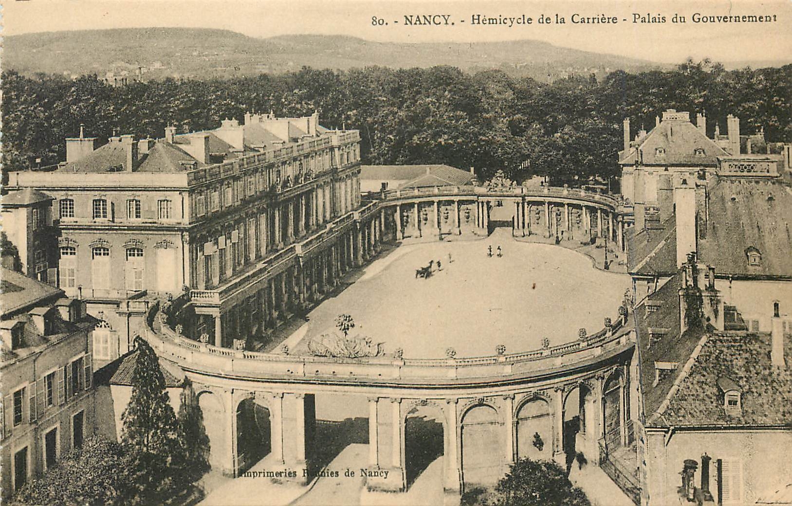 CPA Nancy Hemicycle de la Carriere Palais du Gouvernement 