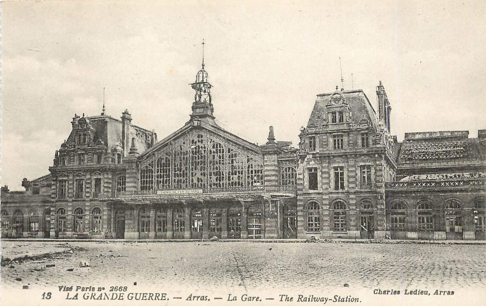 CPA La Grande Guerre Arras La Gare 