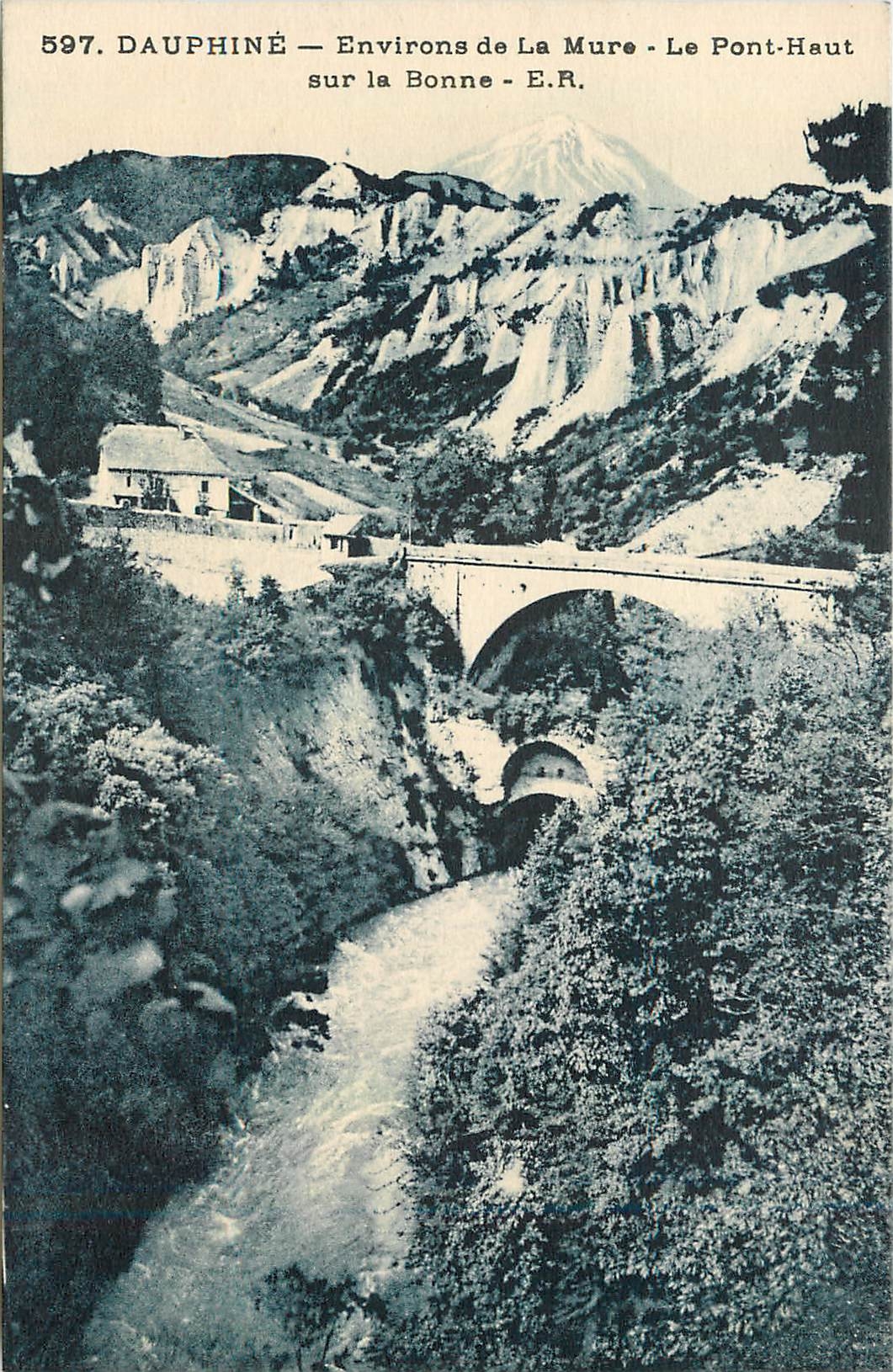 CPA Dauphine Environs de La Mure Le Pont Haut sur la Bonne