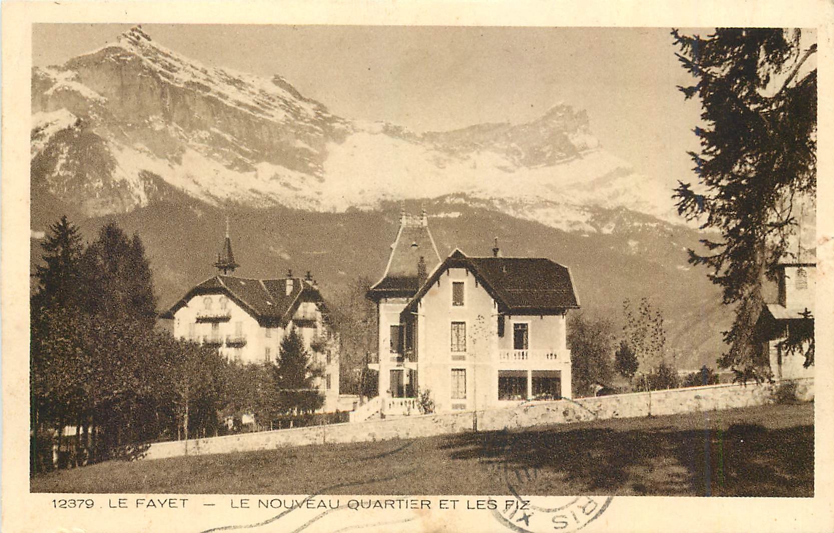 CPA Le Fayet Le Nouveau Quartier et les Piz