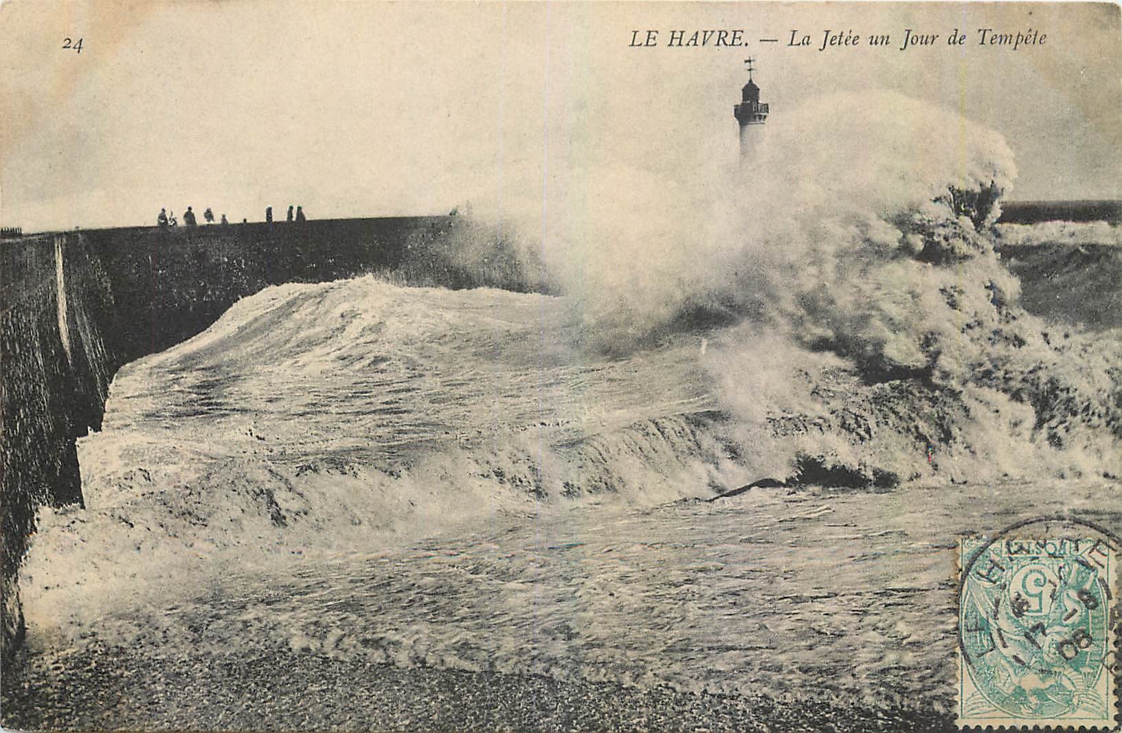 CPA Le Havre La Jetee un Jour de Tempete Phare