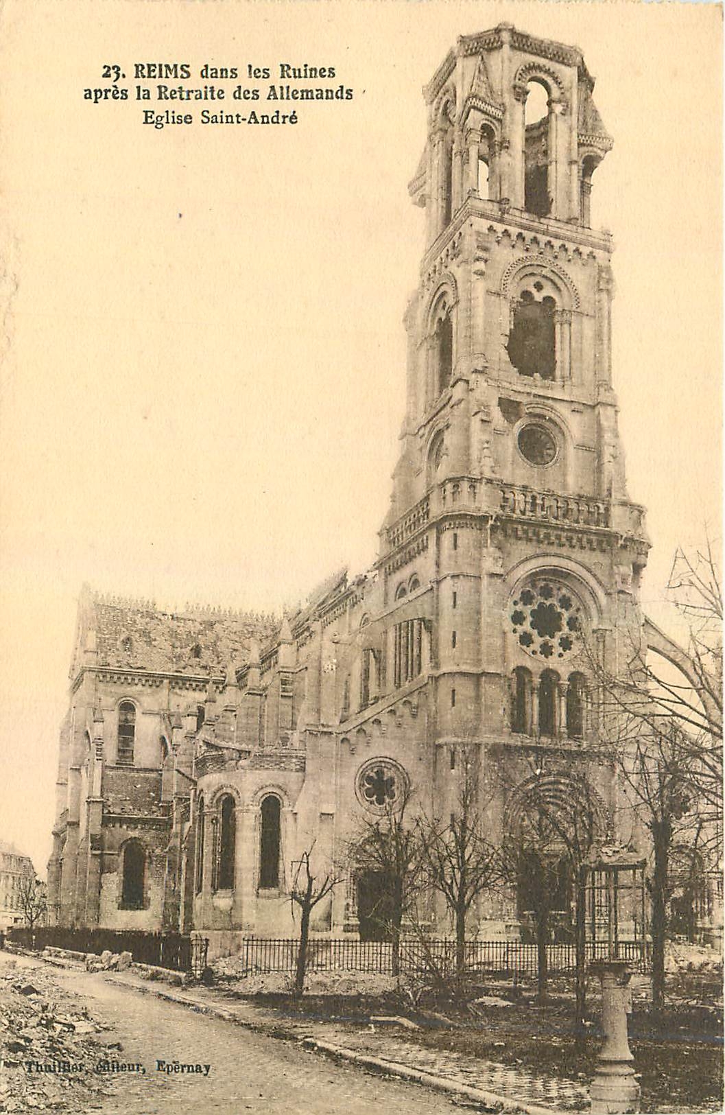 CPA Reims dans les Ruines apres le Retraite des Allemands Eglise Saint Andre Militaria