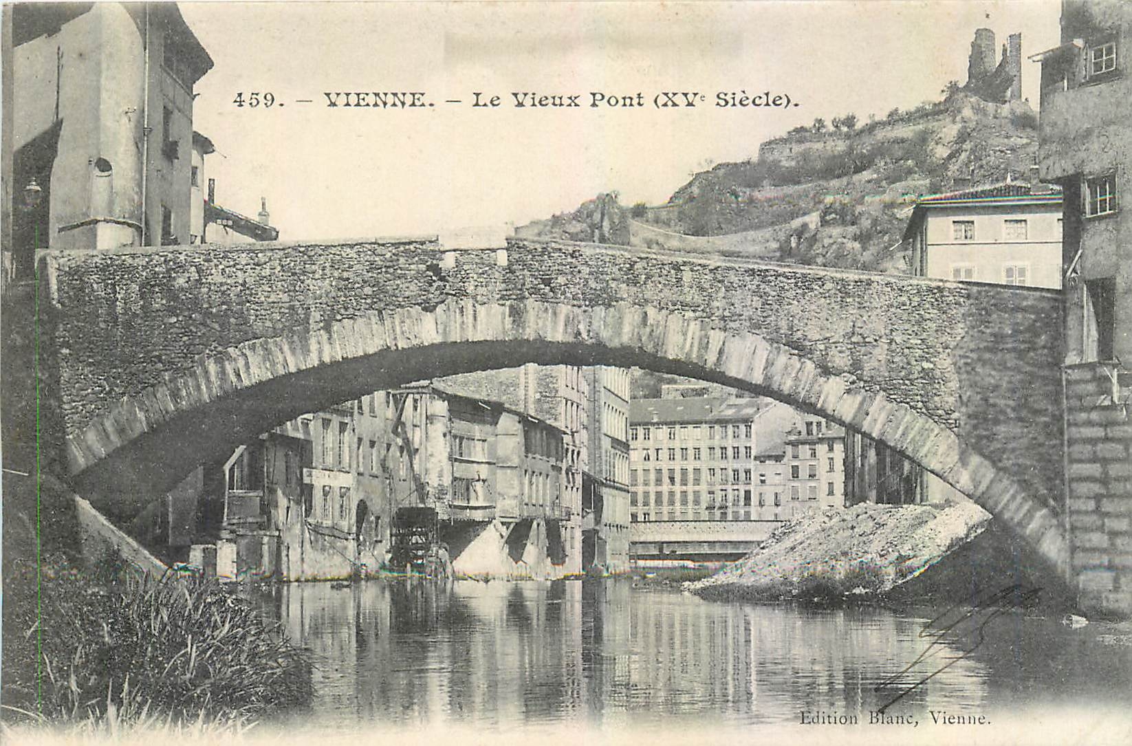 CPA Vienne Le Vieux Pont 