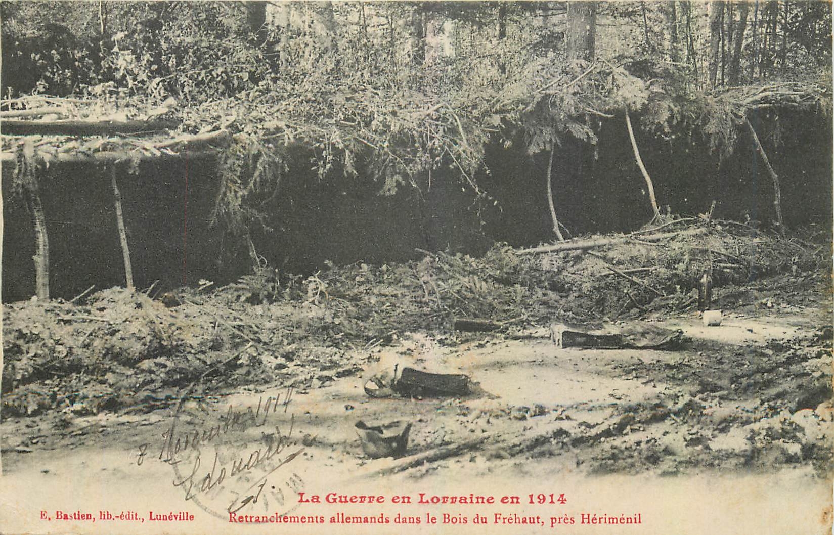 CPA La Guerre en Lorraine en 1914 Retranchements allemands dans le Bois du Frehaut pres Herimenil Mi