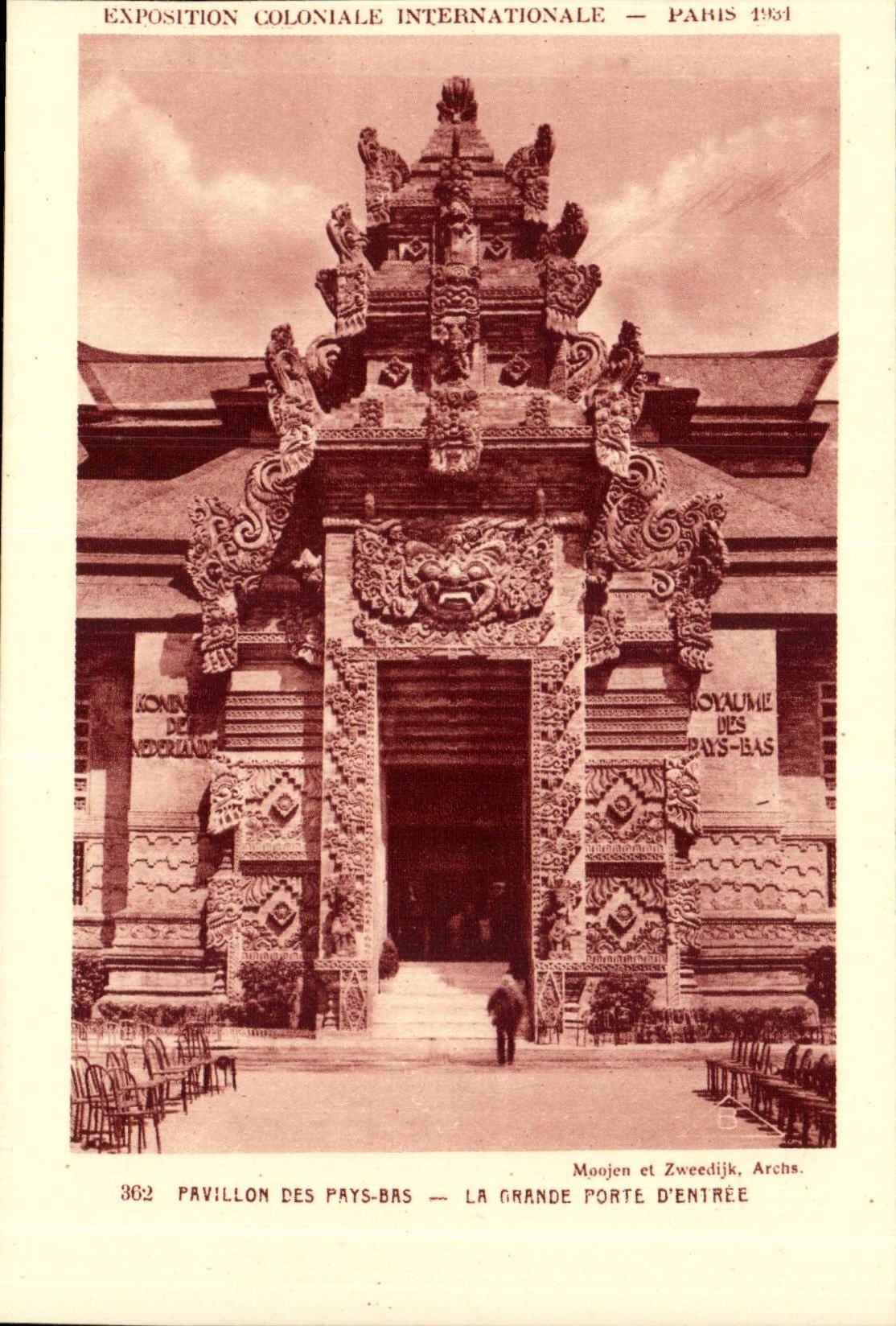 International-1931 Paris-Frankreich Fair KolonialPavillion von den Niederlanden es grosser Gatter D Zutritt-CPA