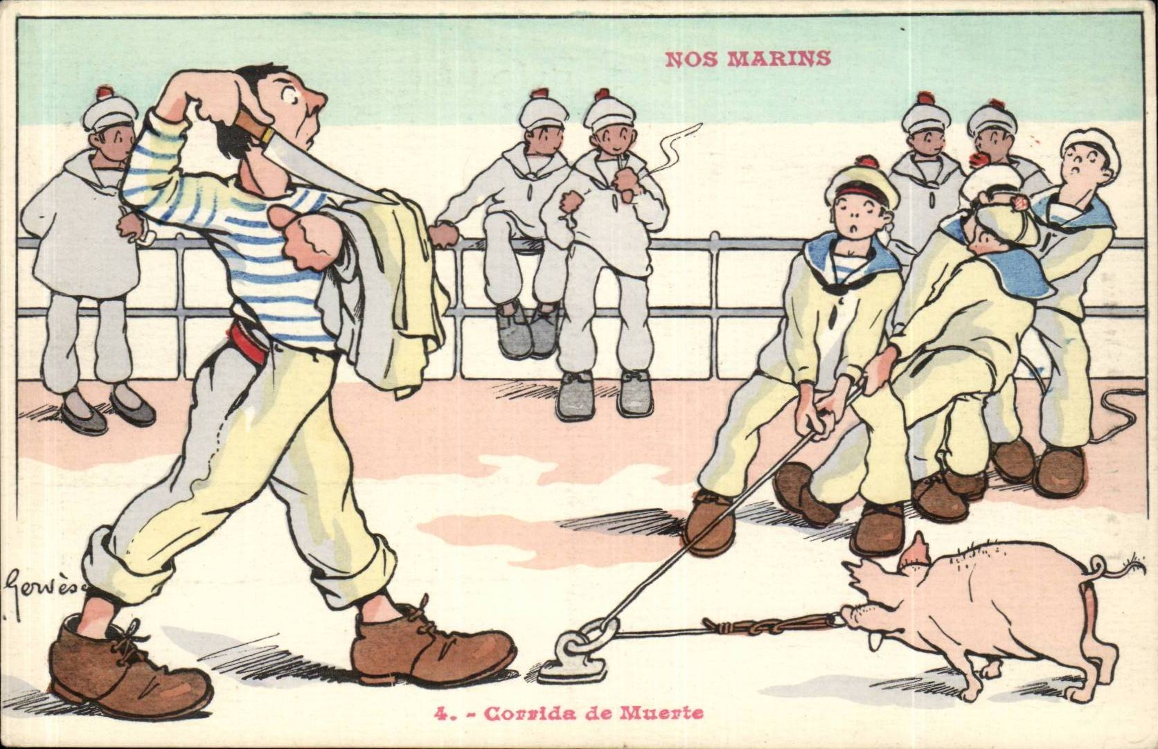 Nos Marins-Fantaisie-Humour- Bateau- Corrida de Muerie- Cochon-CPA Gervese