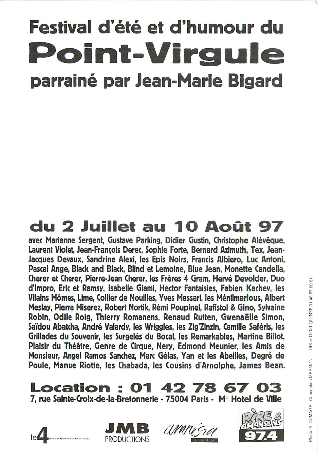 CPM Festival d'Ete et d'Humour du Point Virgule parraine par Jean Marie Bigard du 2 Juilet