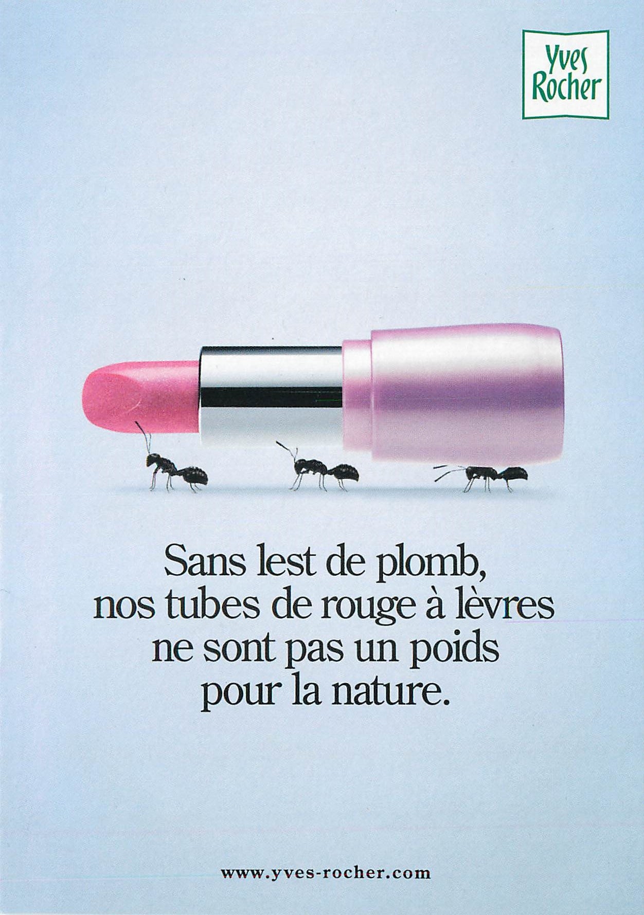 CPM Sanslest de plomb nos tubes de rouge a levres ne sont pas un poids pour la nature Yves Rocher