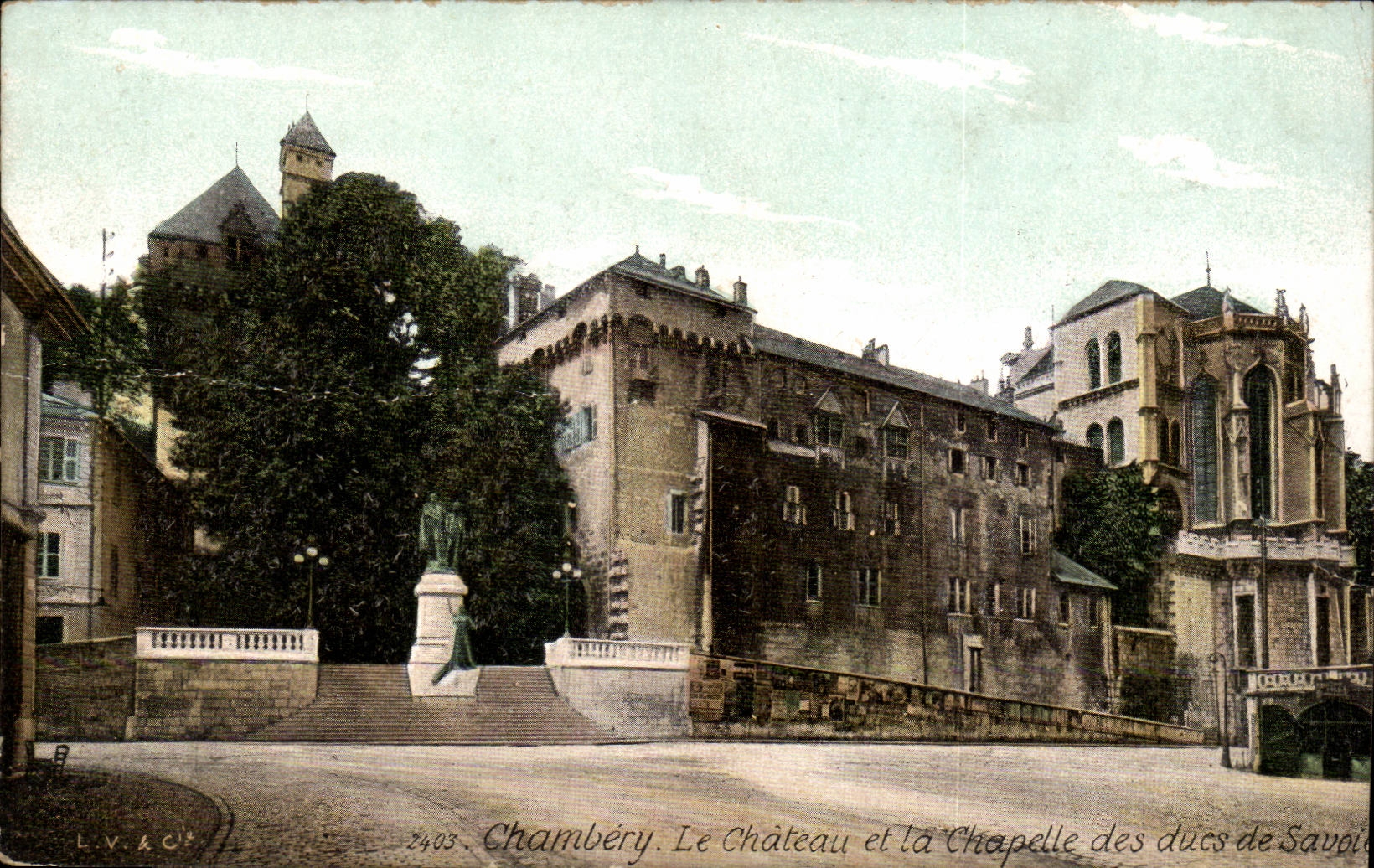 Chambery CPA the castle et al cahpelle of the dukes of Savoy