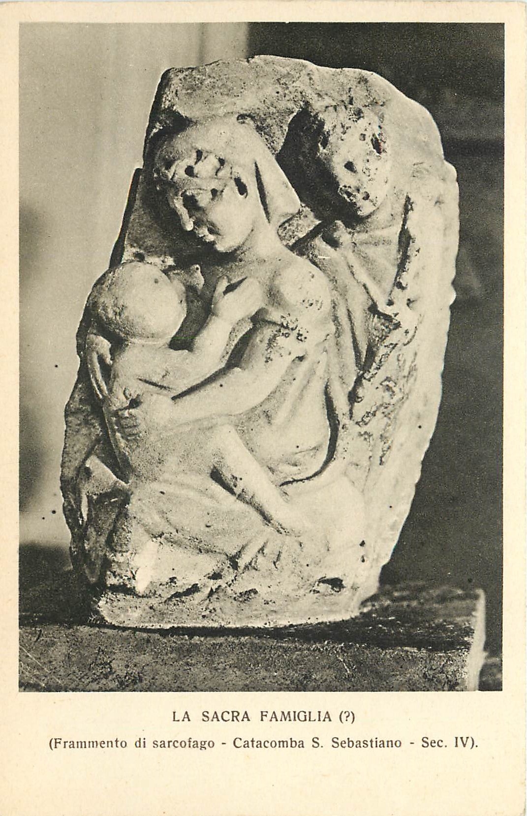 CPA La Sacra Famiglia Frammento di Sarcolago Catacomba S Sebastiano Sec IV)