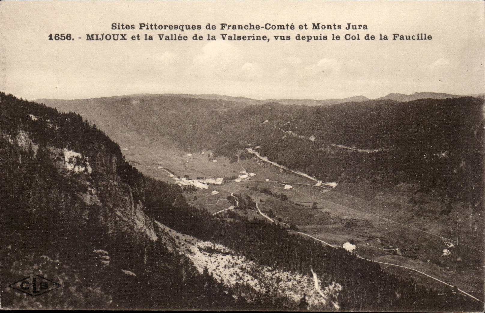 The Jura Picturesque-in Franche-Comte and Mount the Jura-Mijquz and the Valley of Valserine seen since the Collar of F - CPA