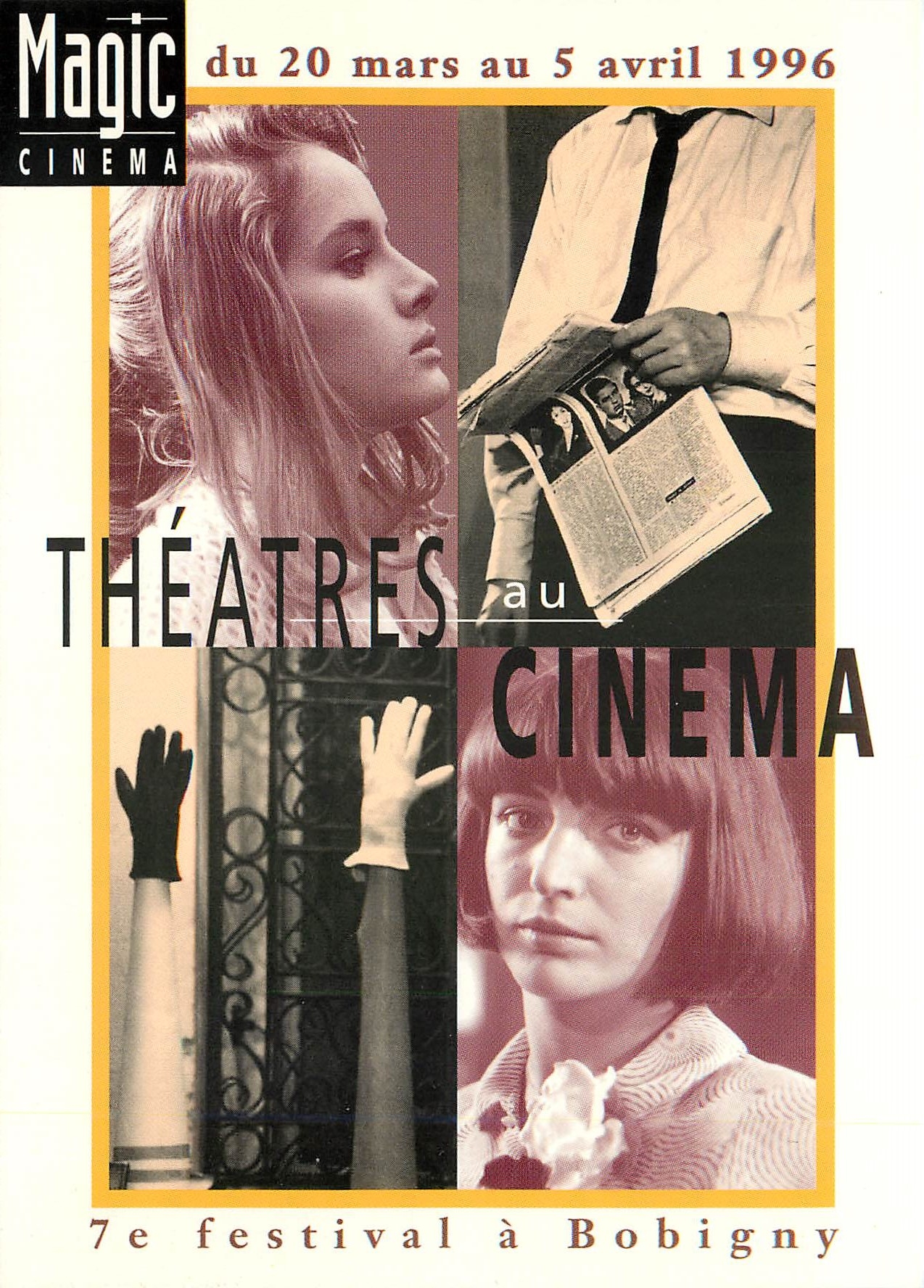 CPM Magic du 20 mars au 5 avril 1996 Theatres du Cinema Bobigny