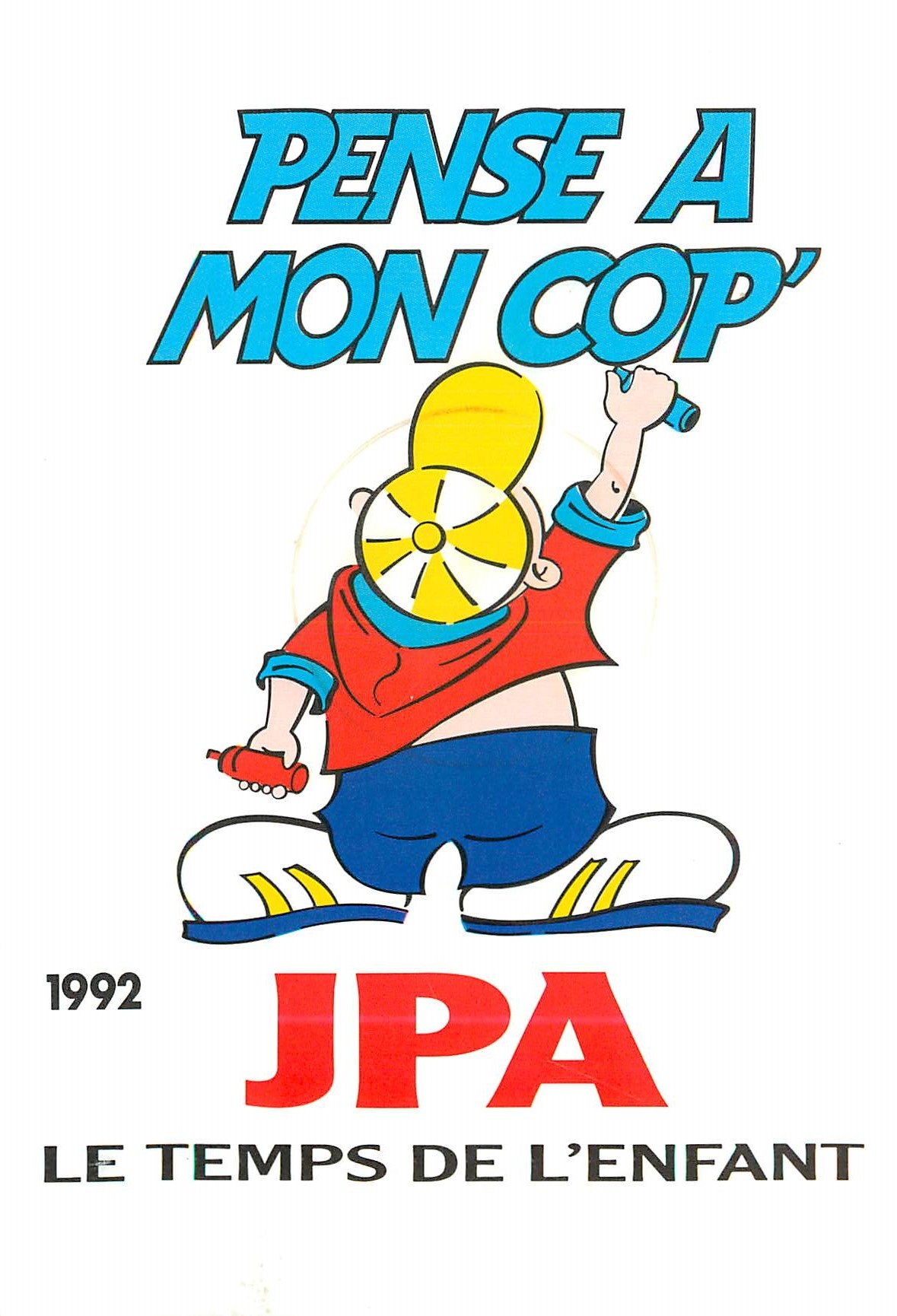 CPM Pense a Mon Cop JPA Le Temps de l'Enfant 