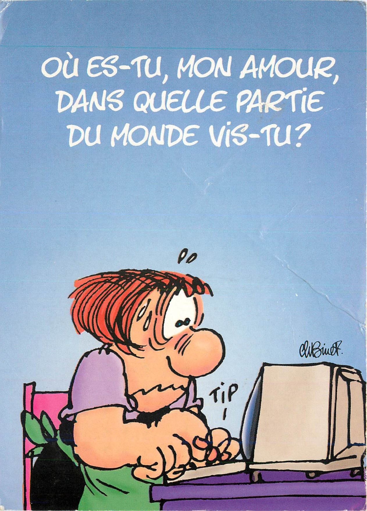 CPM Ou es tu Mon amour dans quelle partie du monde vis tu 