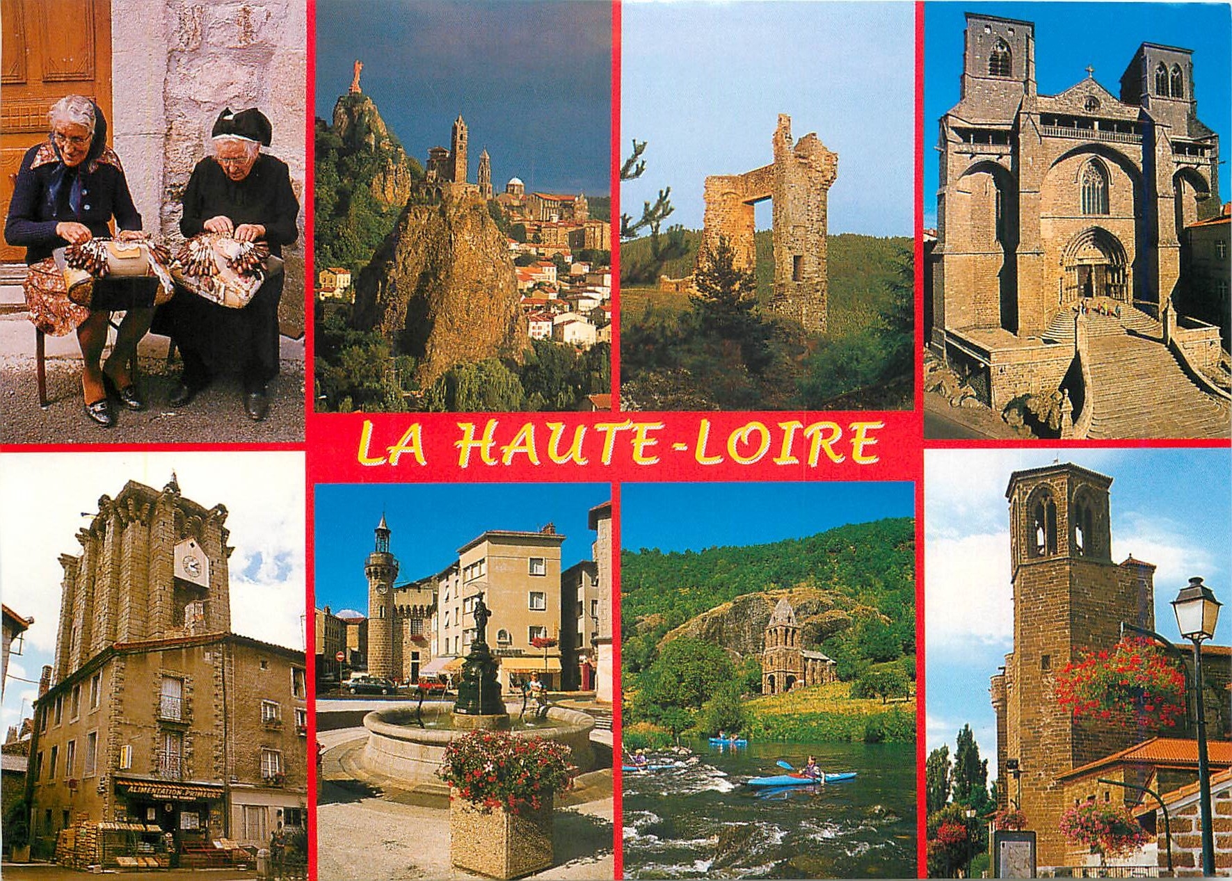 CPM La Haute Loire Dentellieres Puy en Velay Allegre La Chaise Dieu Saugues Yssingeaux St Julien de 