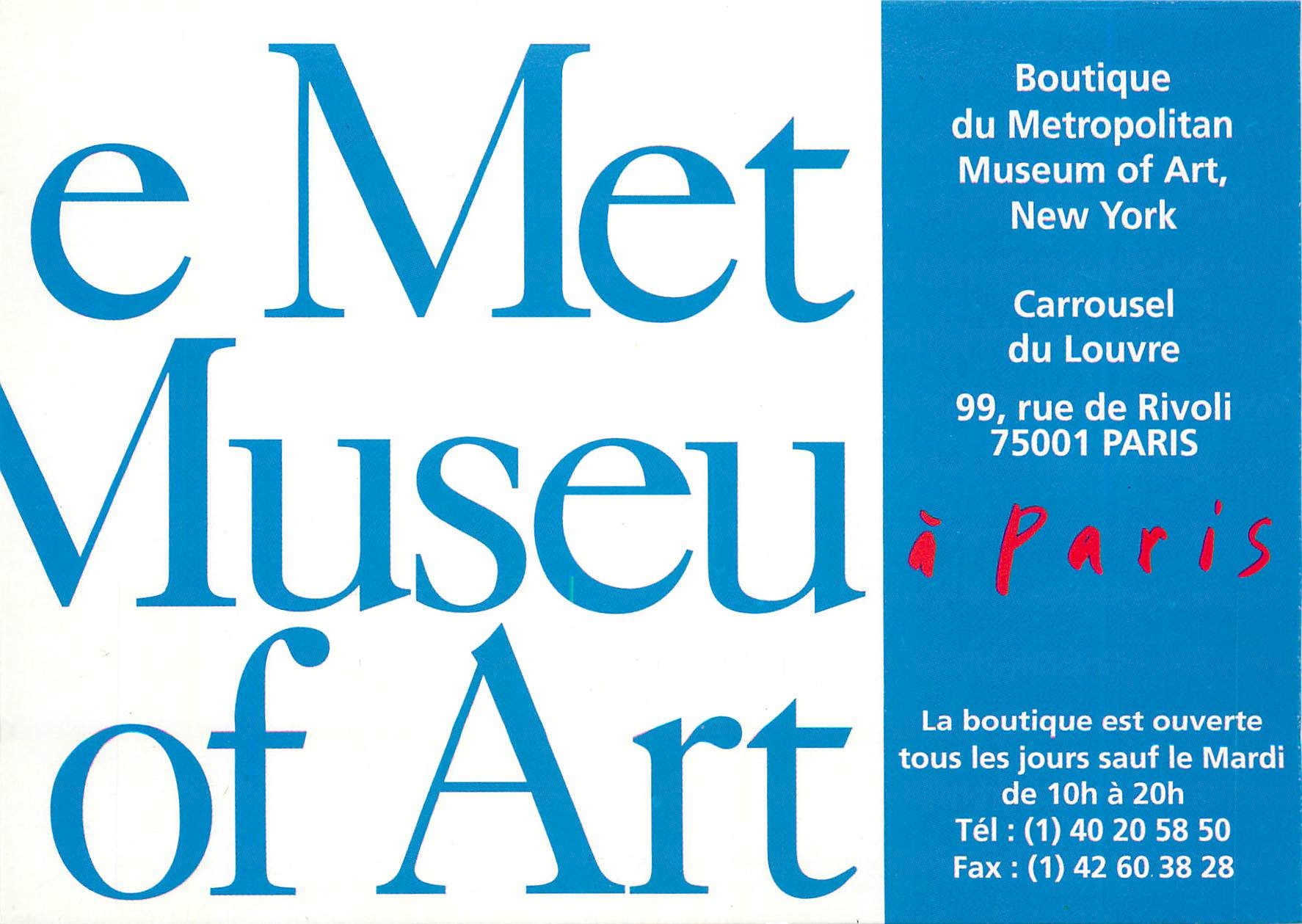 CPM Boutique du Metropolitain Museum of art New York Rue de Rivoli Paris