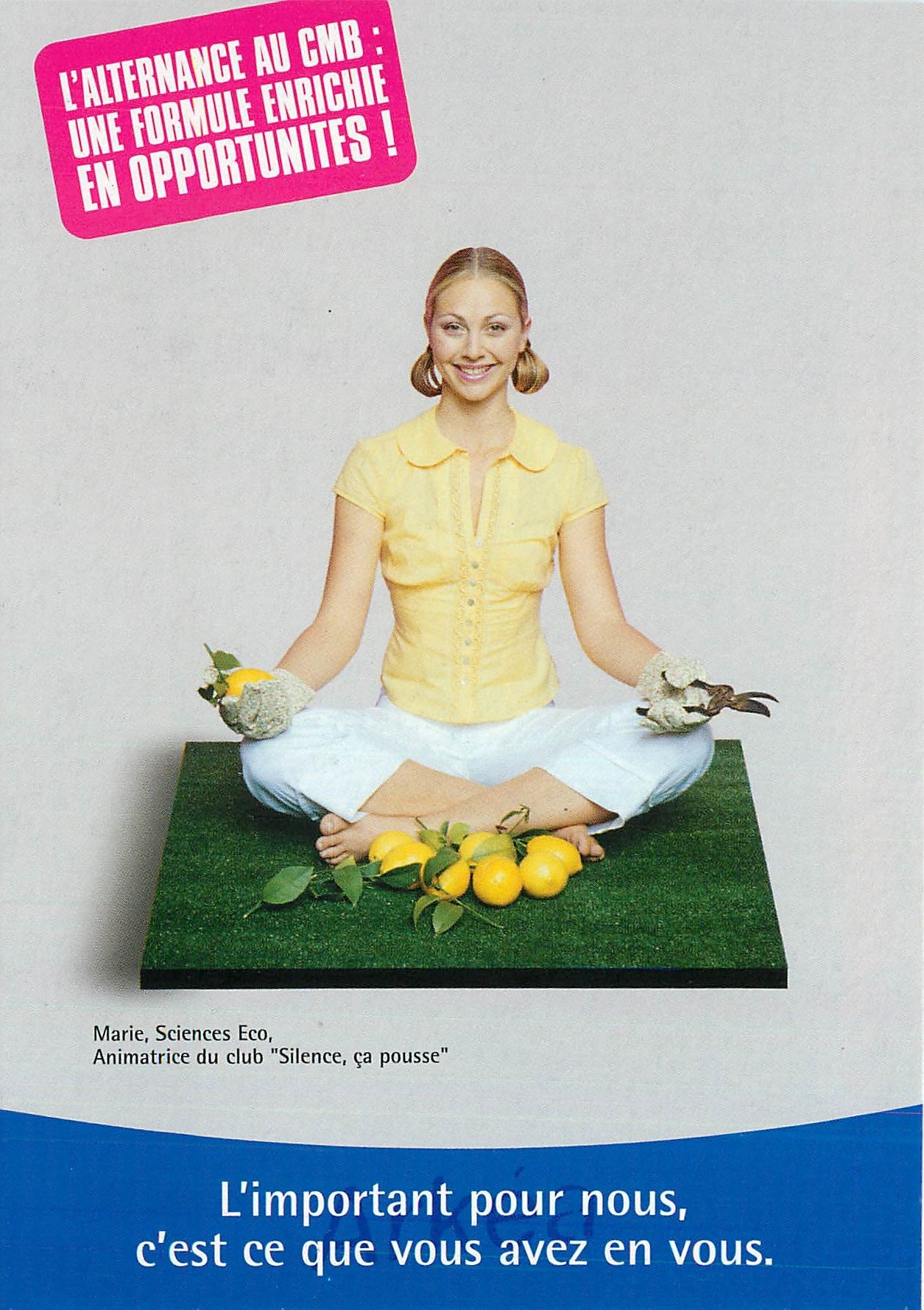 CPM L'important pour nous c'est ce que vous avez en vous Banque Credit Mutuel de Bretagne