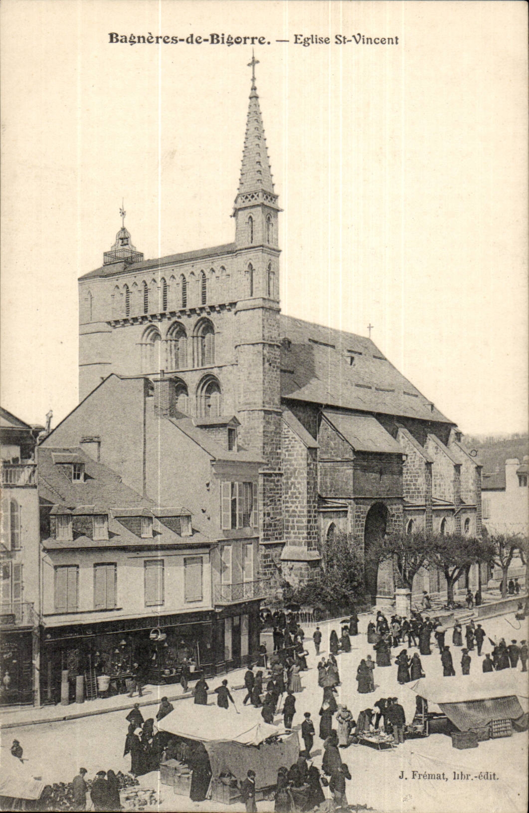 Bagneres de Bigorre CPA Church St Vincent (market)